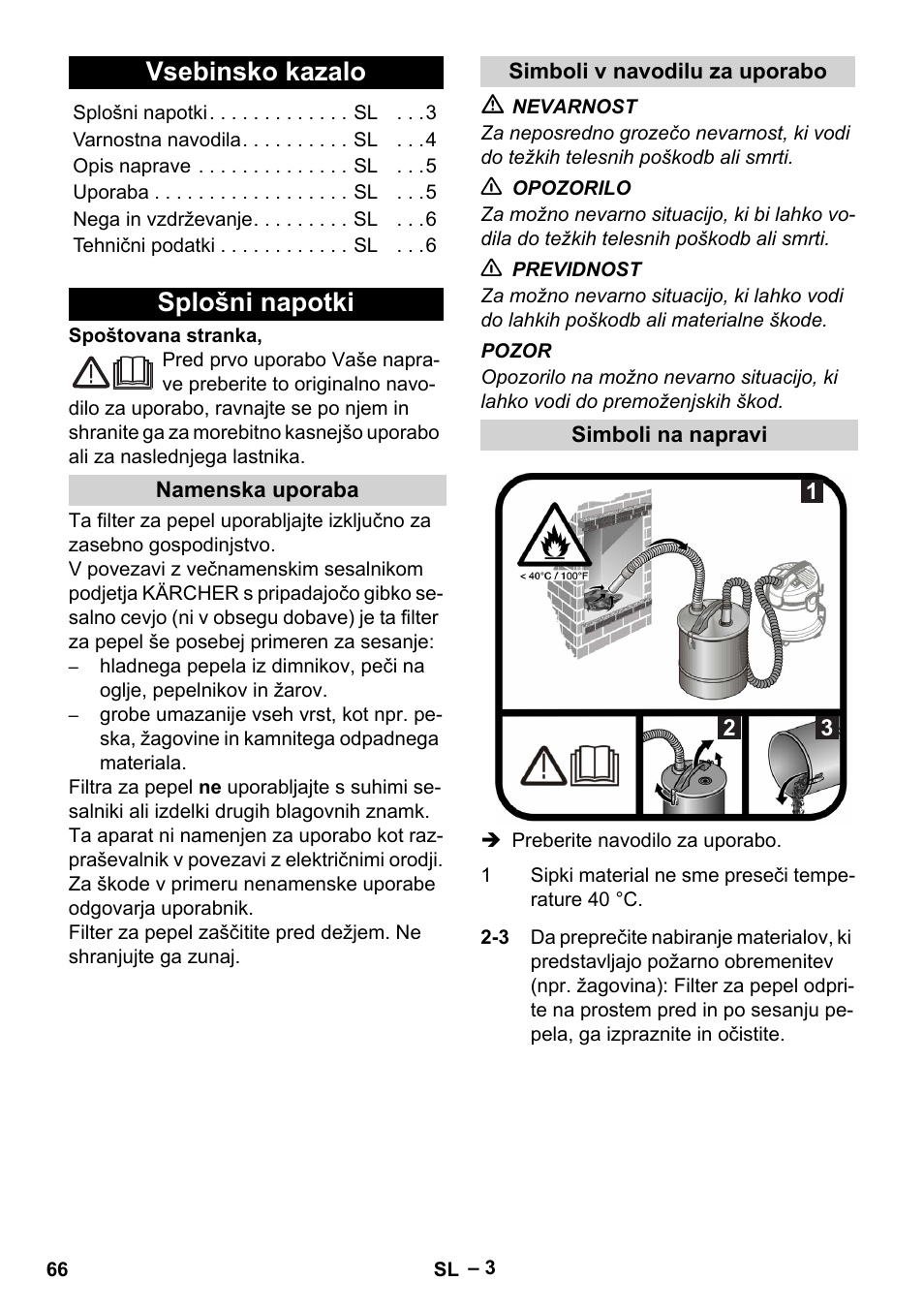 Slovenščina, Vsebinsko kazalo, Splošni napotki | Namenska uporaba, Simboli v navodilu za uporabo, Simboli na napravi | Karcher Filtr na hrubé nečistoty a popel Basic User Manual | Page 66 / 116