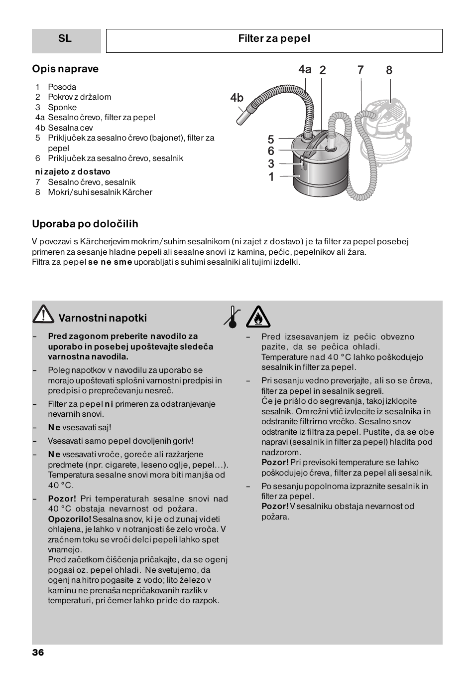 Filter za pepel varnostni napotki, Opis naprave, Uporaba po določilih | Karcher MV 3 Fireplace Kit User Manual | Page 36 / 60