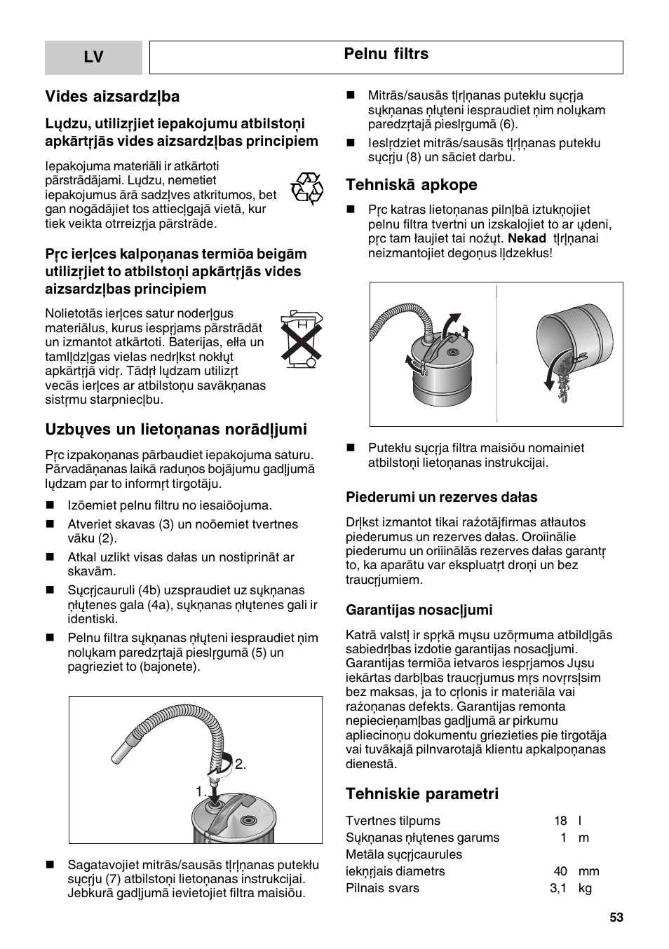 Vides aizsardzîba, Uzbûves un lietoðanas norâdîjumi, Lv pelnu filtrs | Tehniskâ apkope, Tehniskie parametri | Karcher MV 3 Fireplace Kit User Manual | Page 53 / 60