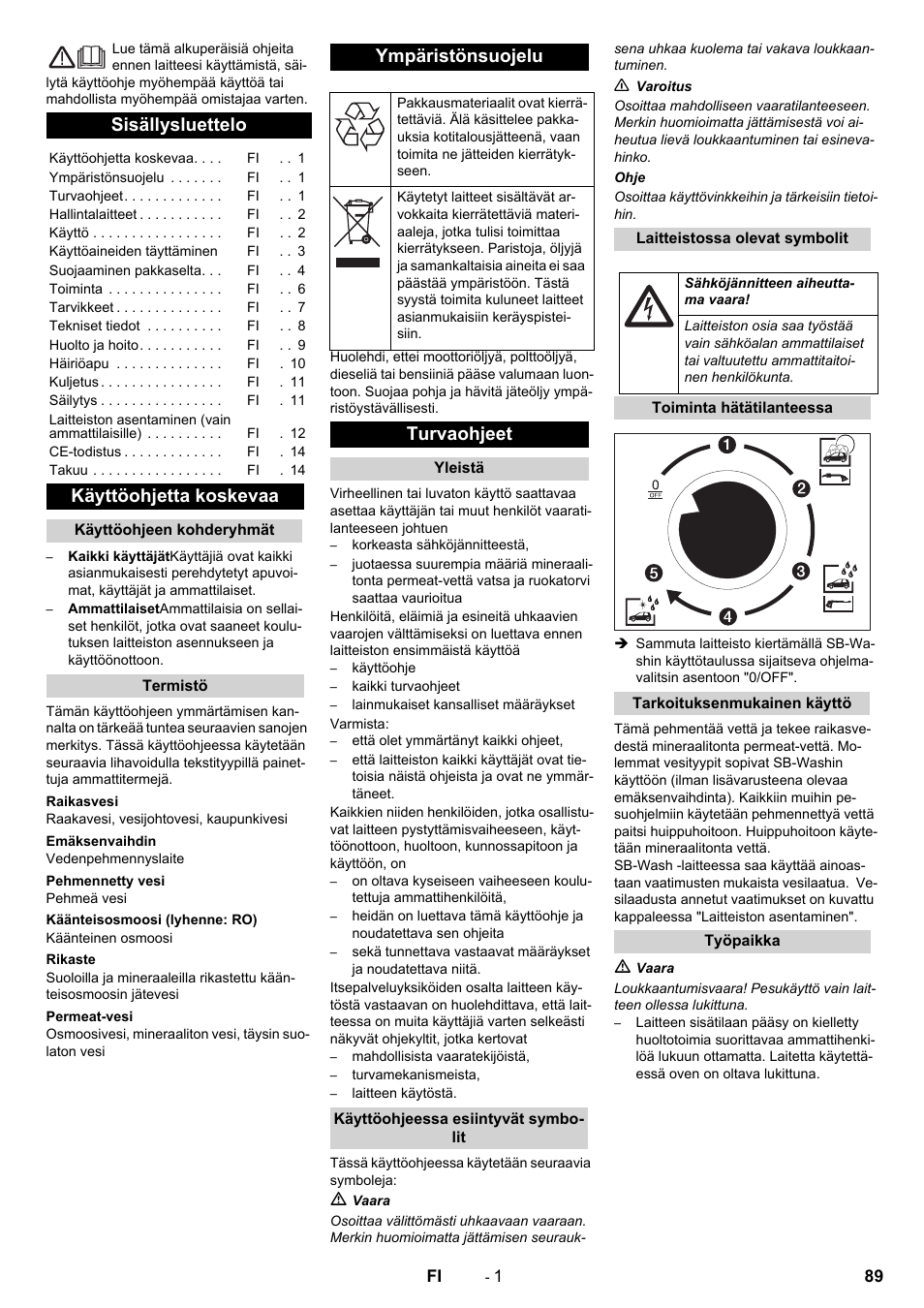 Suomi, Sisällysluettelo, Käyttöohjetta koskevaa | Ympäristönsuojelu, Turvaohjeet | Karcher SB Wash Oel 50-10 F VA User Manual | Page 89 / 128