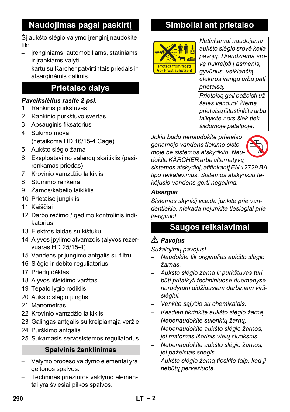 Naudojimas pagal paskirtį prietaiso dalys, Simboliai ant prietaiso, Saugos reikalavimai | Karcher HD 16-15-4 Cage Plus User Manual | Page 290 / 316