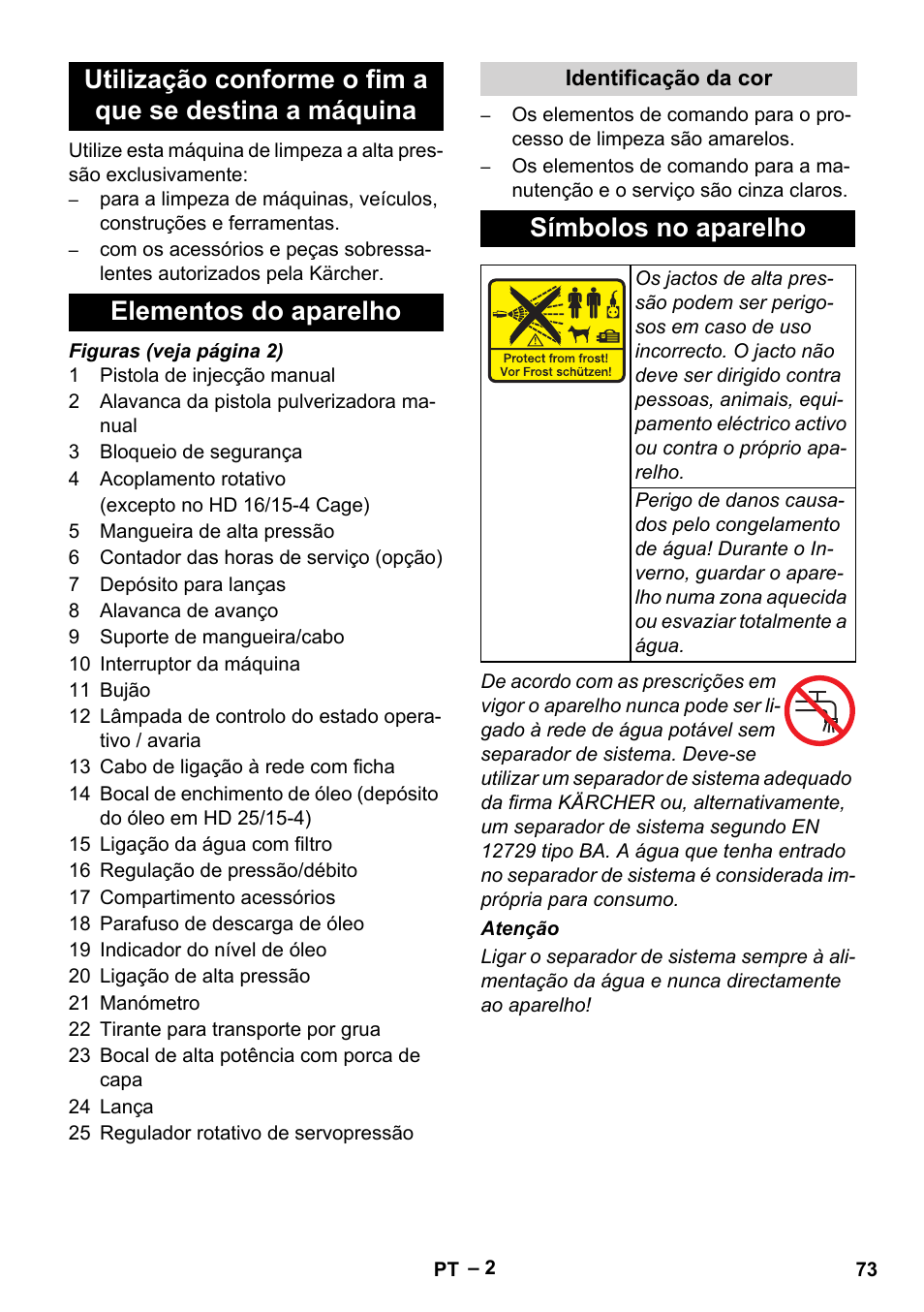 Símbolos no aparelho | Karcher HD 16-15-4 Cage Plus User Manual | Page 73 / 316