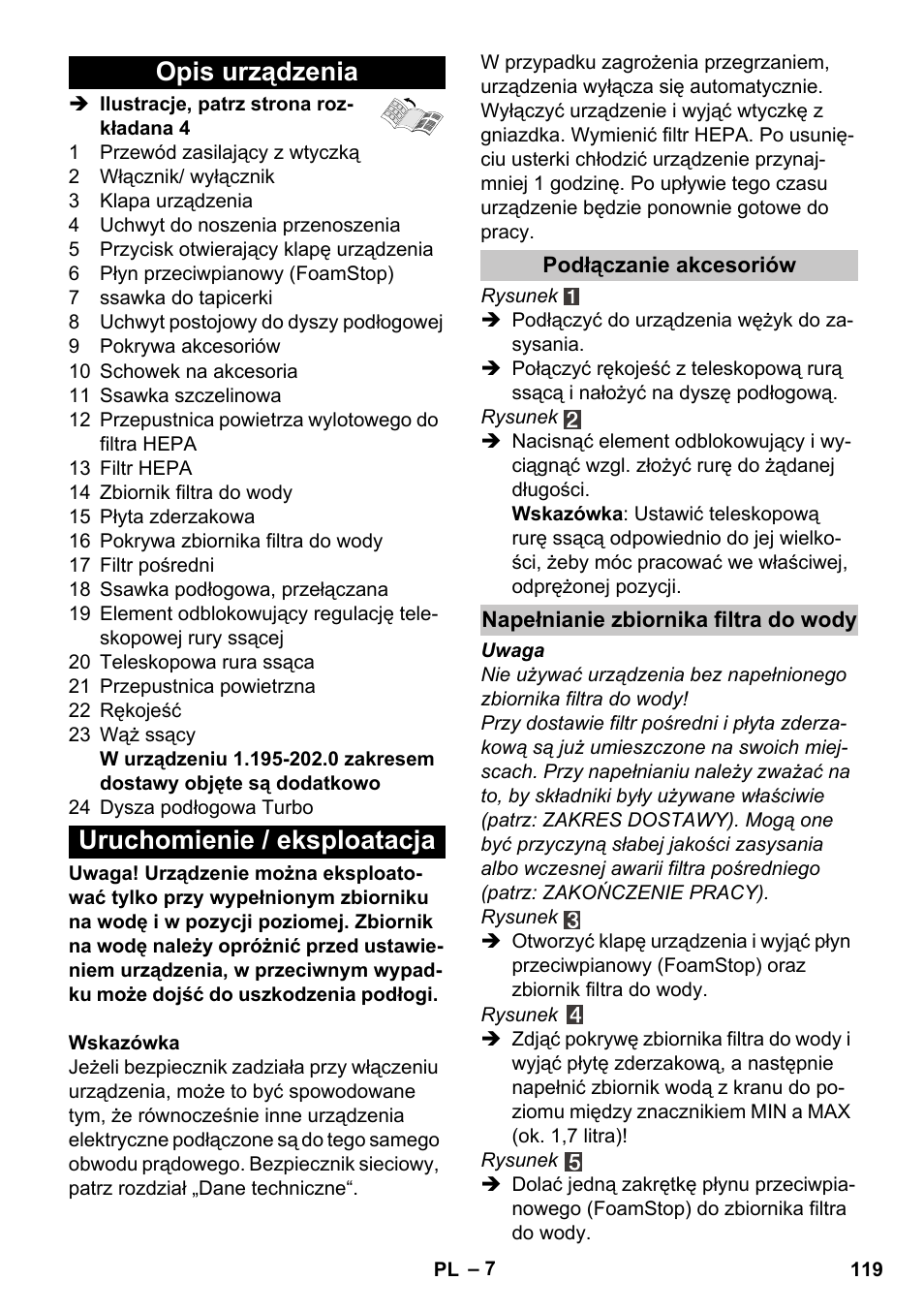 Opis urządzenia, Uruchomienie / eksploatacja, Podłączanie akcesoriów | Napełnianie zbiornika filtra do wody, Opis urządzenia uruchomienie / eksploatacja | Karcher Vysavač s vodním filtrem DS 5-800 vodní filtr User Manual | Page 119 / 198