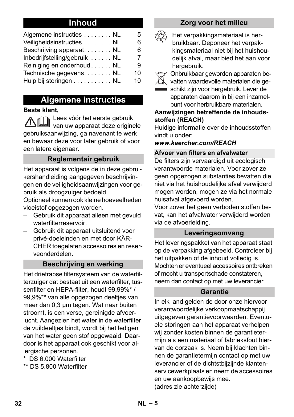 Nederlands, Inhoud, Algemene instructies | Reglementair gebruik, Beschrijving en werking, Zorg voor het milieu, Afvoer van filters en afvalwater, Leveringsomvang, Garantie | Karcher Vysavač s vodním filtrem DS 5-800 vodní filtr User Manual | Page 32 / 198