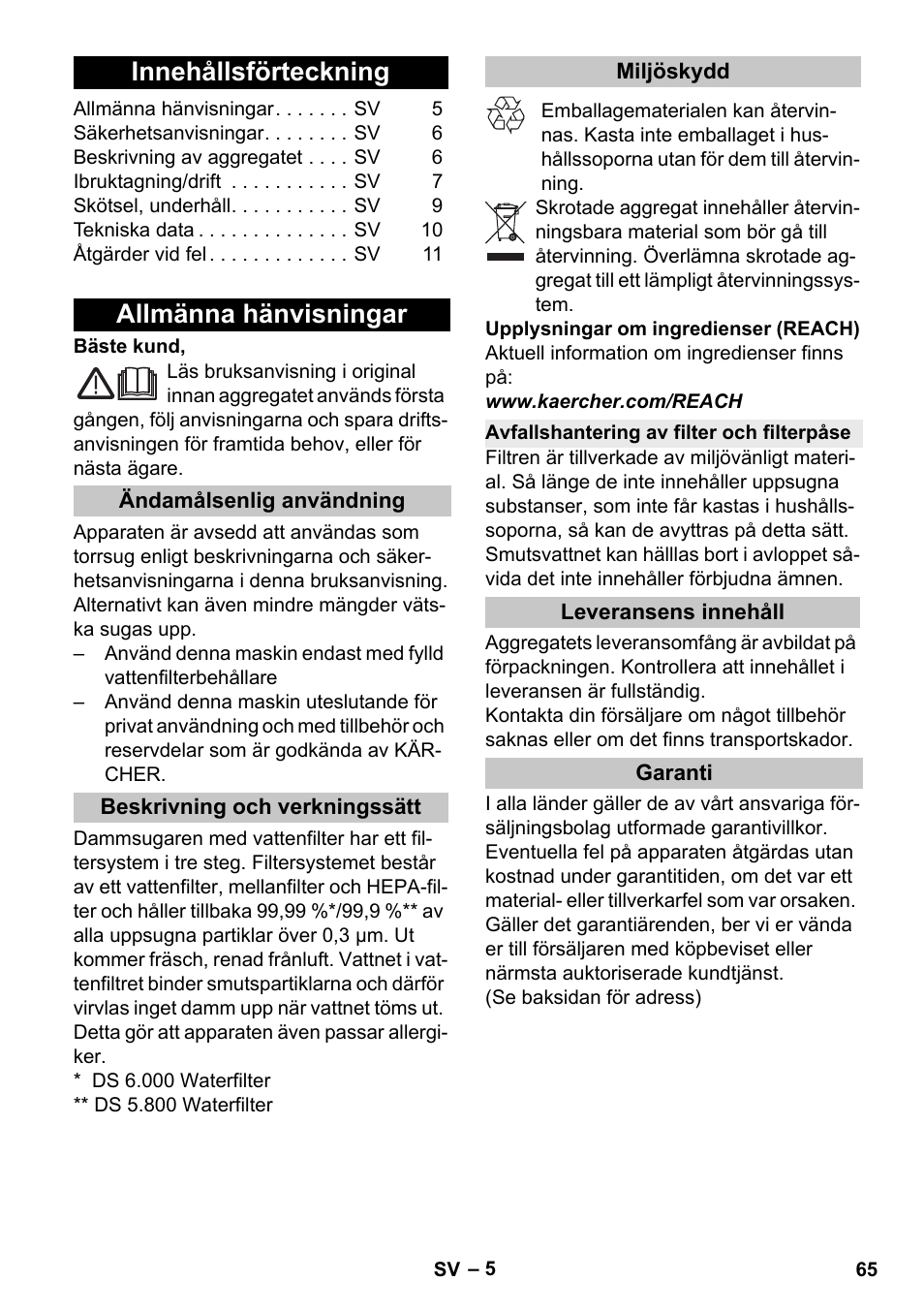 Svenska, Innehållsförteckning, Allmänna hänvisningar | Ändamålsenlig användning, Beskrivning och verkningssätt, Miljöskydd, Avfallshantering av filter och filterpåse, Leveransens innehåll, Garanti | Karcher Vysavač s vodním filtrem DS 5-800 vodní filtr User Manual | Page 65 / 198