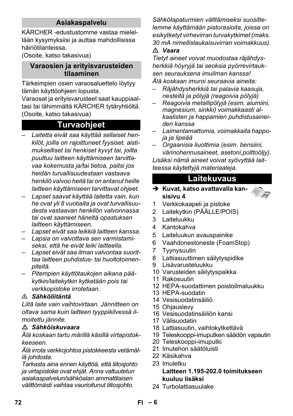 Asiakaspalvelu, Varaosien ja erityisvarusteiden tilaaminen, Turvaohjeet | Laitekuvaus, Turvaohjeet laitekuvaus | Karcher Vysavač s vodním filtrem DS 5-800 vodní filtr User Manual | Page 72 / 198