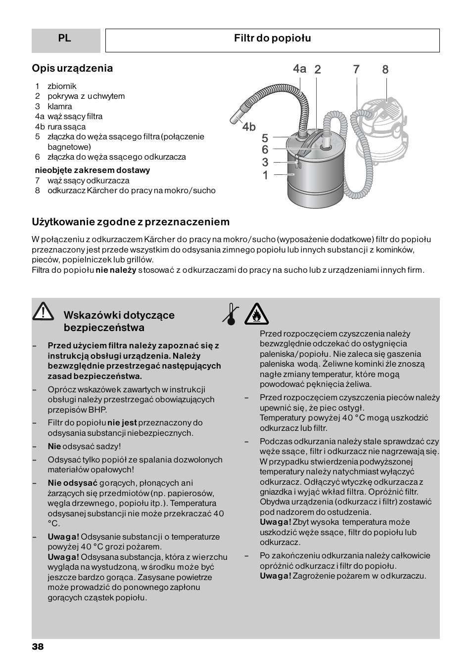 Opis urządzenia, Użytkowanie zgodne z przeznaczeniem | Karcher Filtr na hrubé nečistoty a popel Basic User Manual | Page 38 / 60