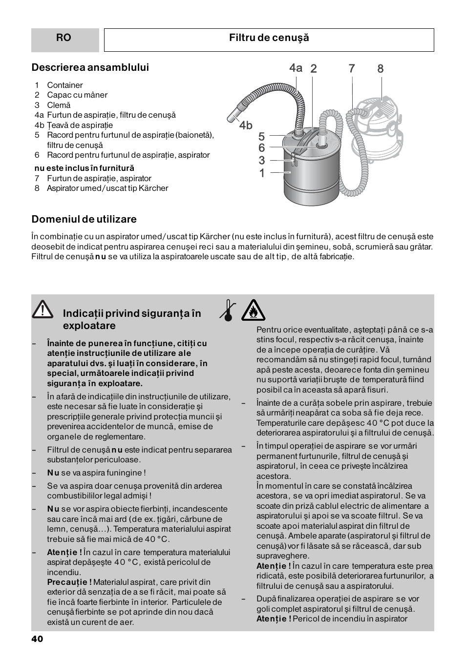 Descrierea ansamblului, Domeniul de utilizare | Karcher Filtr na hrubé nečistoty a popel Basic User Manual | Page 40 / 60