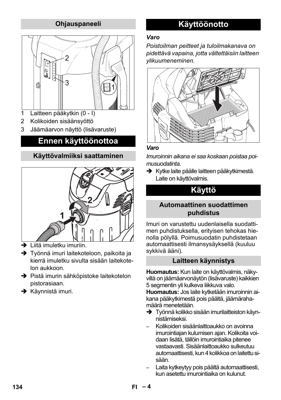 Ennen käyttöönottoa, Käyttöönotto käyttö | Karcher SB V1 Eco User Manual | Page 134 / 356