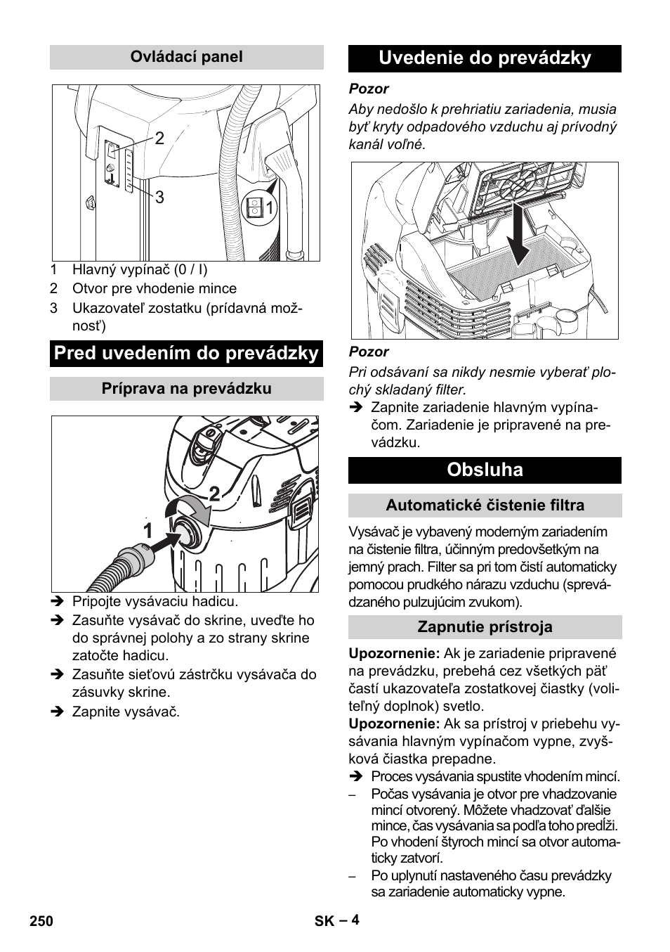 Pred uvedením do prevádzky, Uvedenie do prevádzky obsluha | Karcher SB V1 Eco User Manual | Page 250 / 356