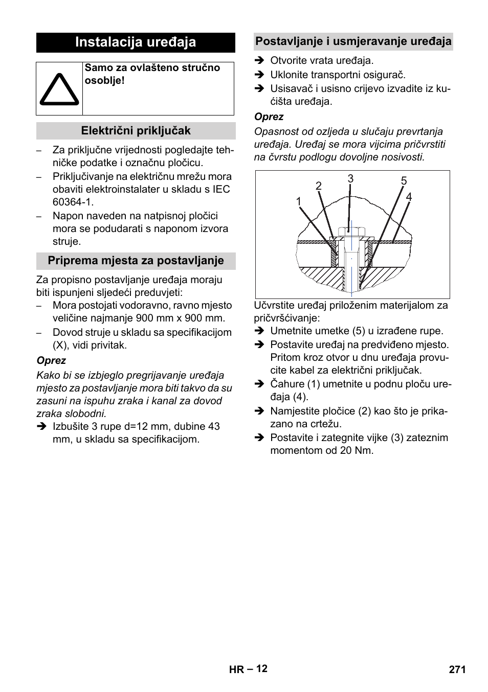 Instalacija uređaja | Karcher SB V1 Eco User Manual | Page 271 / 356