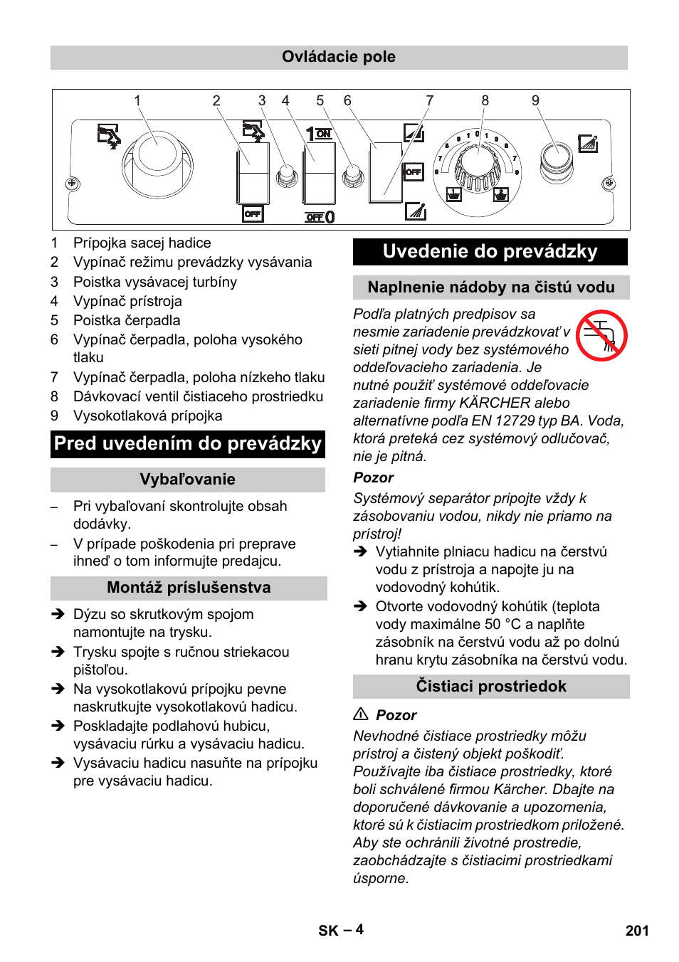 Pred uvedením do prevádzky, Uvedenie do prevádzky | Karcher Vysokotlaký čistič AP 100-50 M antr- User Manual | Page 201 / 294