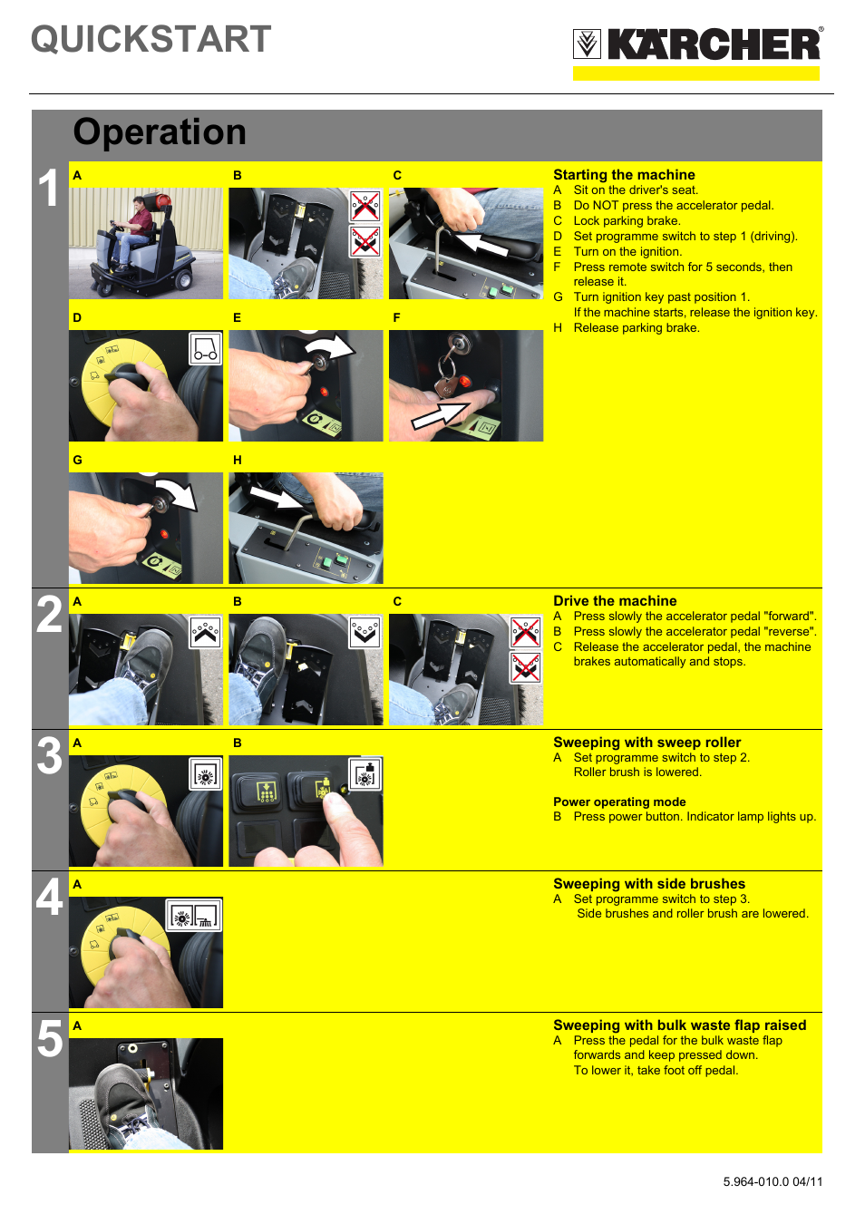 Tabelle, Tabellenkopfzeile, Tabellenreihe | Operation, Tabellenhaupttext, Grafik, Starting the machine, A sit on the driver's seat, B do not press the accelerator pedal, C lock parking brake | Karcher KM 120-150 R LPG User Manual | Page 2 / 6