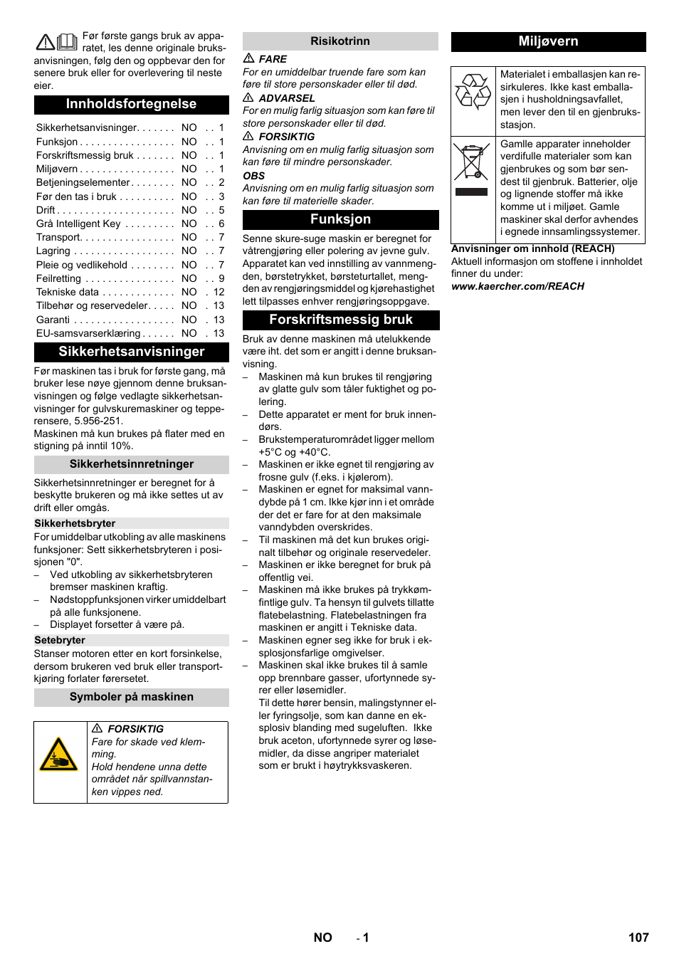 Norsk, Innholdsfortegnelse, Sikkerhetsanvisninger | Sikkerhetsinnretninger, Sikkerhetsbryter, Setebryter, Symboler på maskinen, Risikotrinn, Funksjon, Forskriftsmessig bruk | Karcher B 150 R Bp Dose User Manual | Page 107 / 376