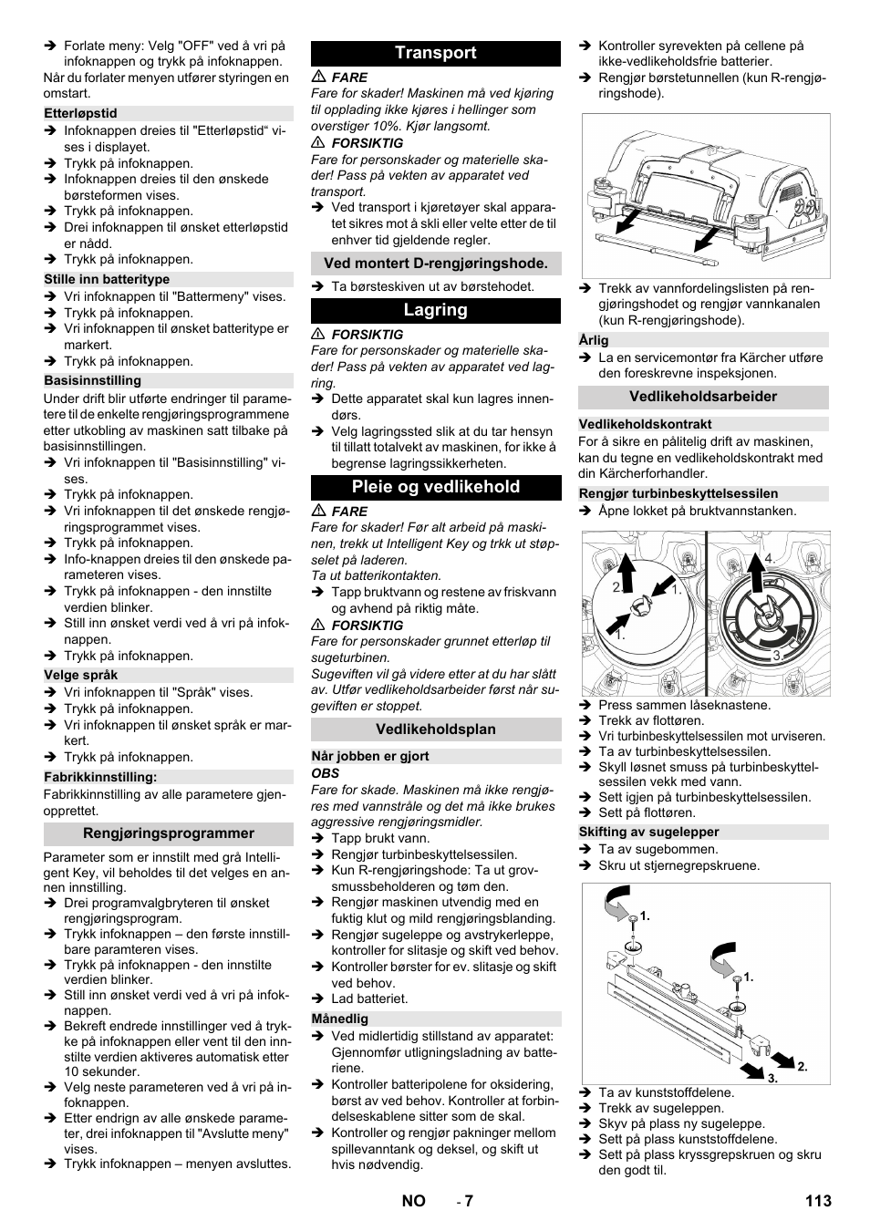 Etterløpstid, Stille inn batteritype, Basisinnstilling | Velge språk, Fabrikkinnstilling, Rengjøringsprogrammer, Transport, Ved montert d-rengjøringshode, Lagring, Pleie og vedlikehold | Karcher B 150 R Bp Dose User Manual | Page 113 / 376