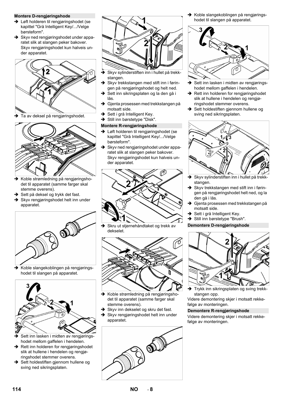 Montere d-rengjøringshode, Montere r-rengjøringshode, Demontere d-rengjøringshode | Demontere r-rengjøringshode | Karcher B 150 R Bp Dose User Manual | Page 114 / 376