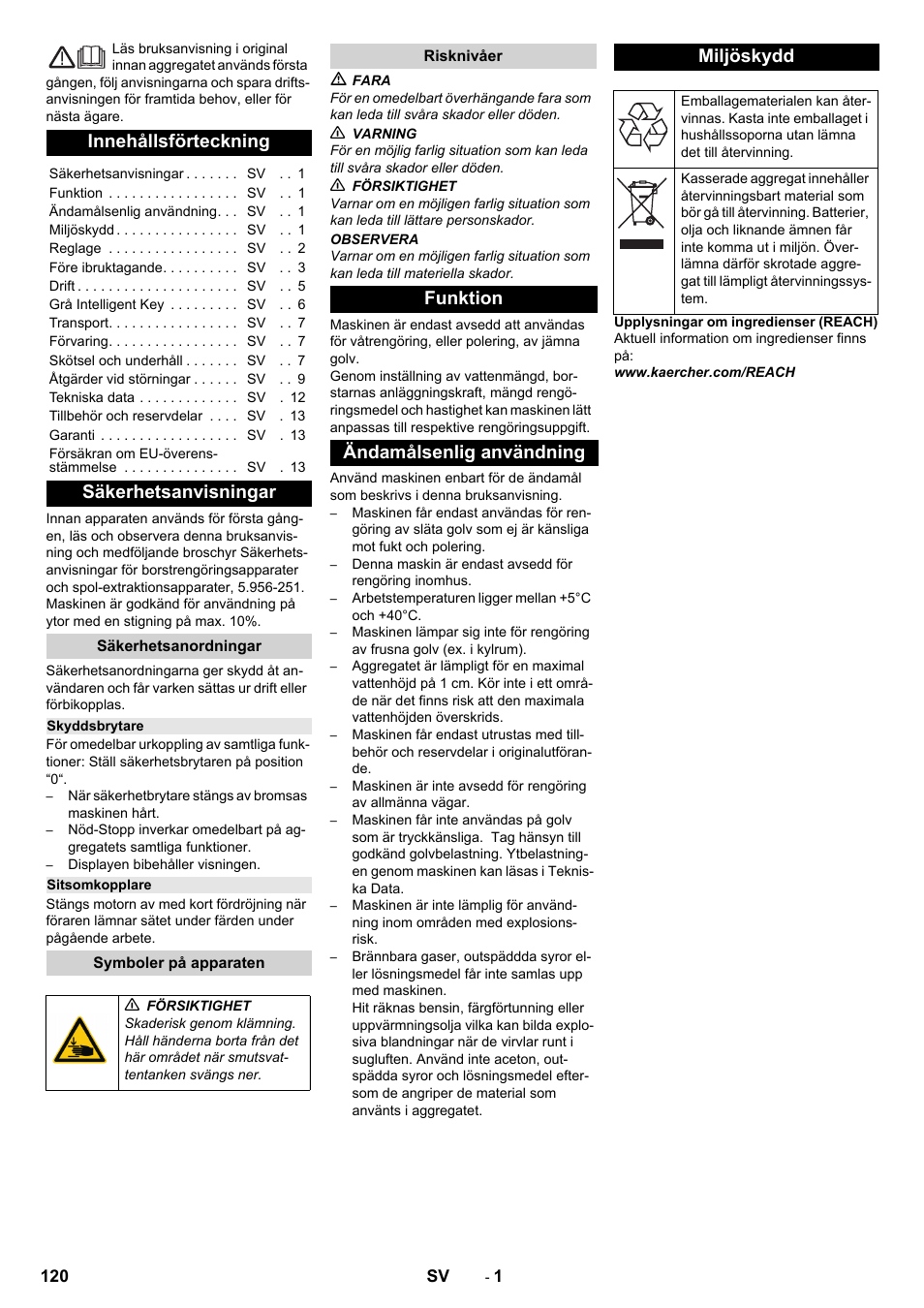 Svenska, Innehållsförteckning, Säkerhetsanvisningar | Säkerhetsanordningar, Skyddsbrytare, Sitsomkopplare, Symboler på apparaten, Risknivåer, Funktion, Ändamålsenlig användning | Karcher B 150 R Bp Dose User Manual | Page 120 / 376