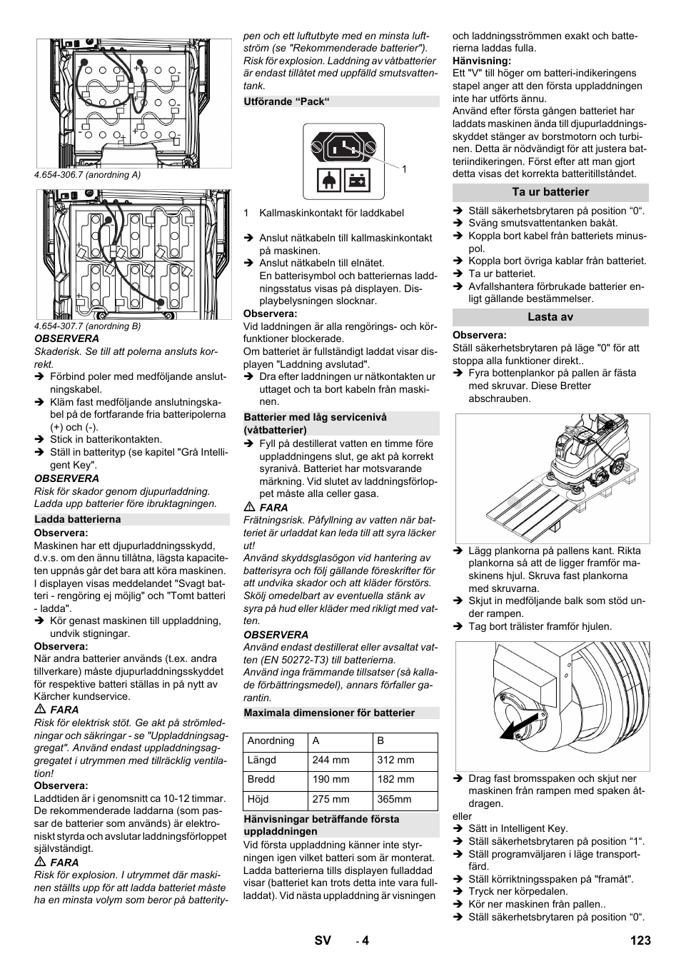 Ladda batterierna, Utförande “pack, Batterier med låg servicenivå (våtbatterier) | Maximala dimensioner för batterier, Hänvisningar beträffande första uppladdningen, Ta ur batterier, Lasta av | Karcher B 150 R Bp Dose User Manual | Page 123 / 376