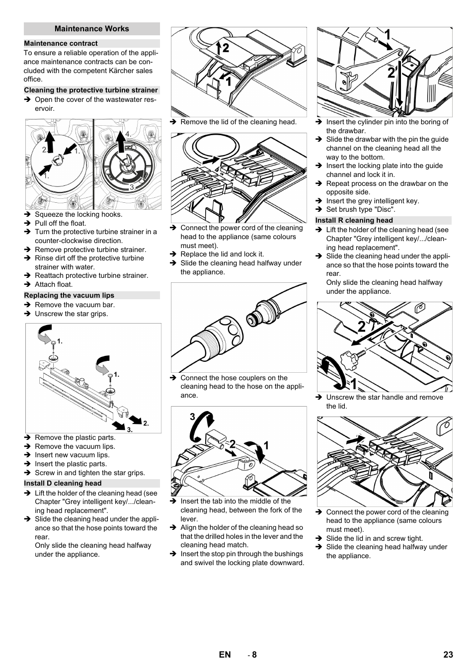 Maintenance works, Maintenance contract, Cleaning the protective turbine strainer | Replacing the vacuum lips, Install d cleaning head, Install r cleaning head | Karcher B 150 R Bp Dose User Manual | Page 23 / 376