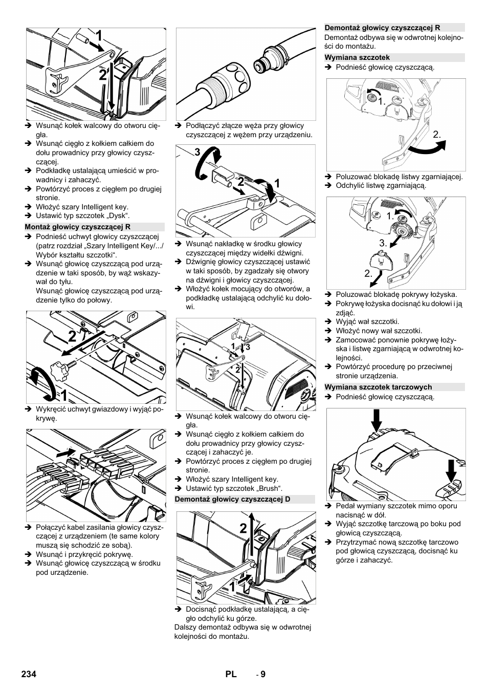 Montaż głowicy czyszczącej r, Demontaż głowicy czyszczącej d, Demontaż głowicy czyszczącej r | Wymiana szczotek, Wymiana szczotek tarczowych | Karcher B 150 R Bp Dose User Manual | Page 234 / 376
