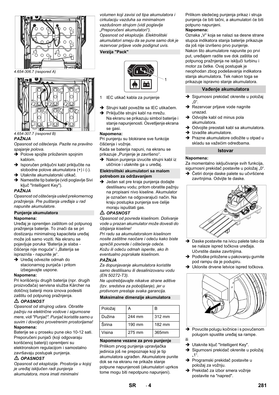 Punjenje akumulatora, Verzija "pack, Maksimalne dimenzije akumulatora | Napomene vezane za prvo punjenje, Vađenje akumulatora, Istovar | Karcher B 150 R Bp Dose User Manual | Page 281 / 376