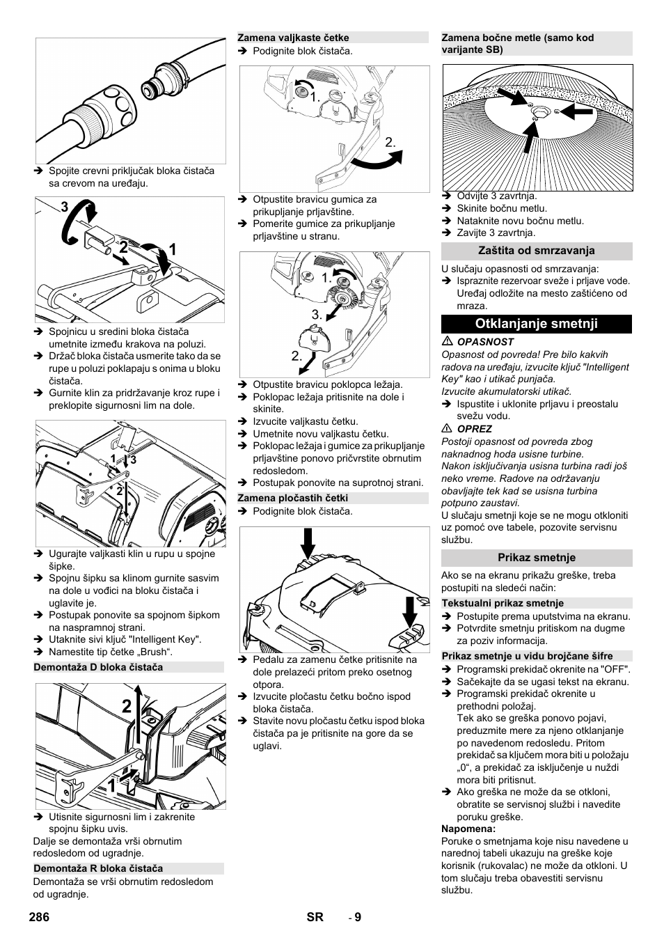 Demontaža d bloka čistača, Demontaža r bloka čistača, Zamena valjkaste četke | Zamena pločastih četki, Zamena bočne metle (samo kod varijante sb), Zaštita od smrzavanja, Otklanjanje smetnji, Prikaz smetnje, Tekstualni prikaz smetnje, Prikaz smetnje u vidu brojčane šifre | Karcher B 150 R Bp Dose User Manual | Page 286 / 376