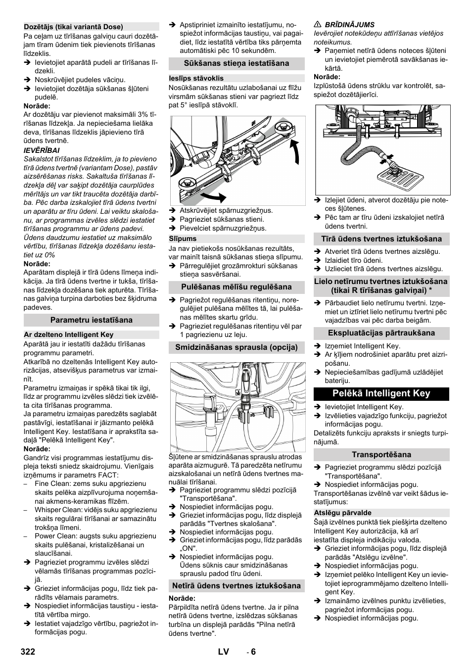 Dozētājs (tikai variantā dose), Parametru iestatīšana, Ar dzelteno intelligent key | Sūkšanas stieņa iestatīšana, Ieslīps stāvoklis, Slīpums, Pulēšanas mēlīšu regulēšana, Smidzināšanas sprausla (opcija), Netīrā ūdens tvertnes iztukšošana, Tīrā ūdens tvertnes iztukšošana | Karcher B 150 R Bp Dose User Manual | Page 322 / 376