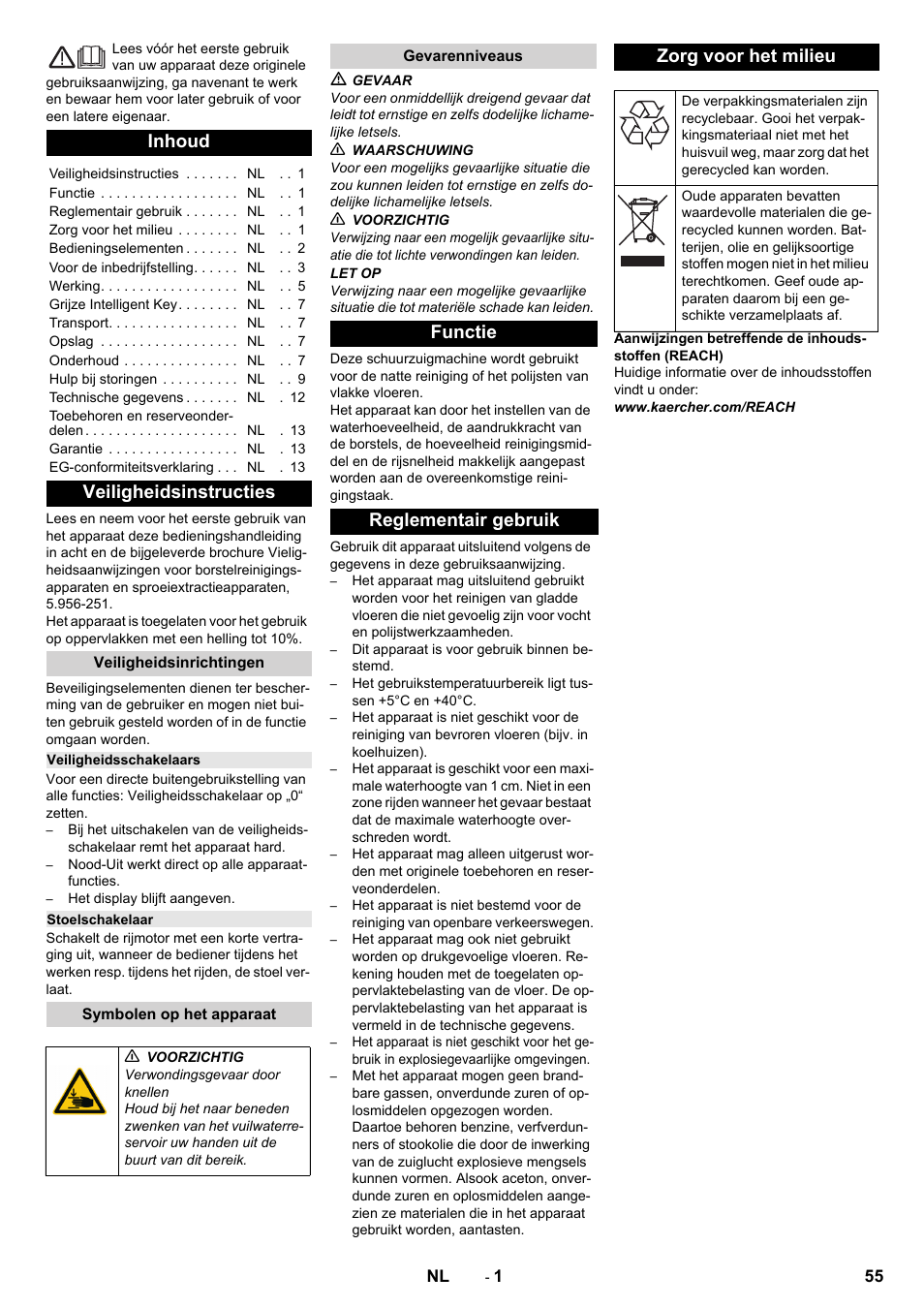 Nederlands, Inhoud, Veiligheidsinstructies | Veiligheidsinrichtingen, Veiligheidsschakelaars, Stoelschakelaar, Symbolen op het apparaat, Gevarenniveaus, Functie, Reglementair gebruik | Karcher B 150 R Bp Dose User Manual | Page 55 / 376