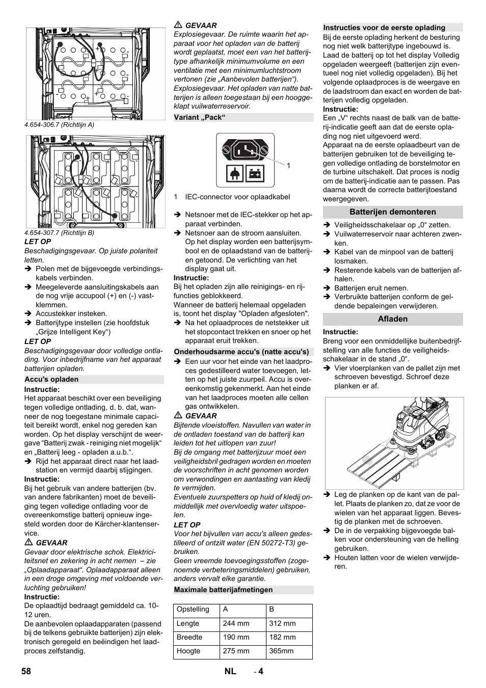 Accu's opladen, Variant „pack, Onderhoudsarme accu's (natte accu's) | Maximale batterijafmetingen, Instructies voor de eerste oplading, Batterijen demonteren, Afladen | Karcher B 150 R Bp Dose User Manual | Page 58 / 376