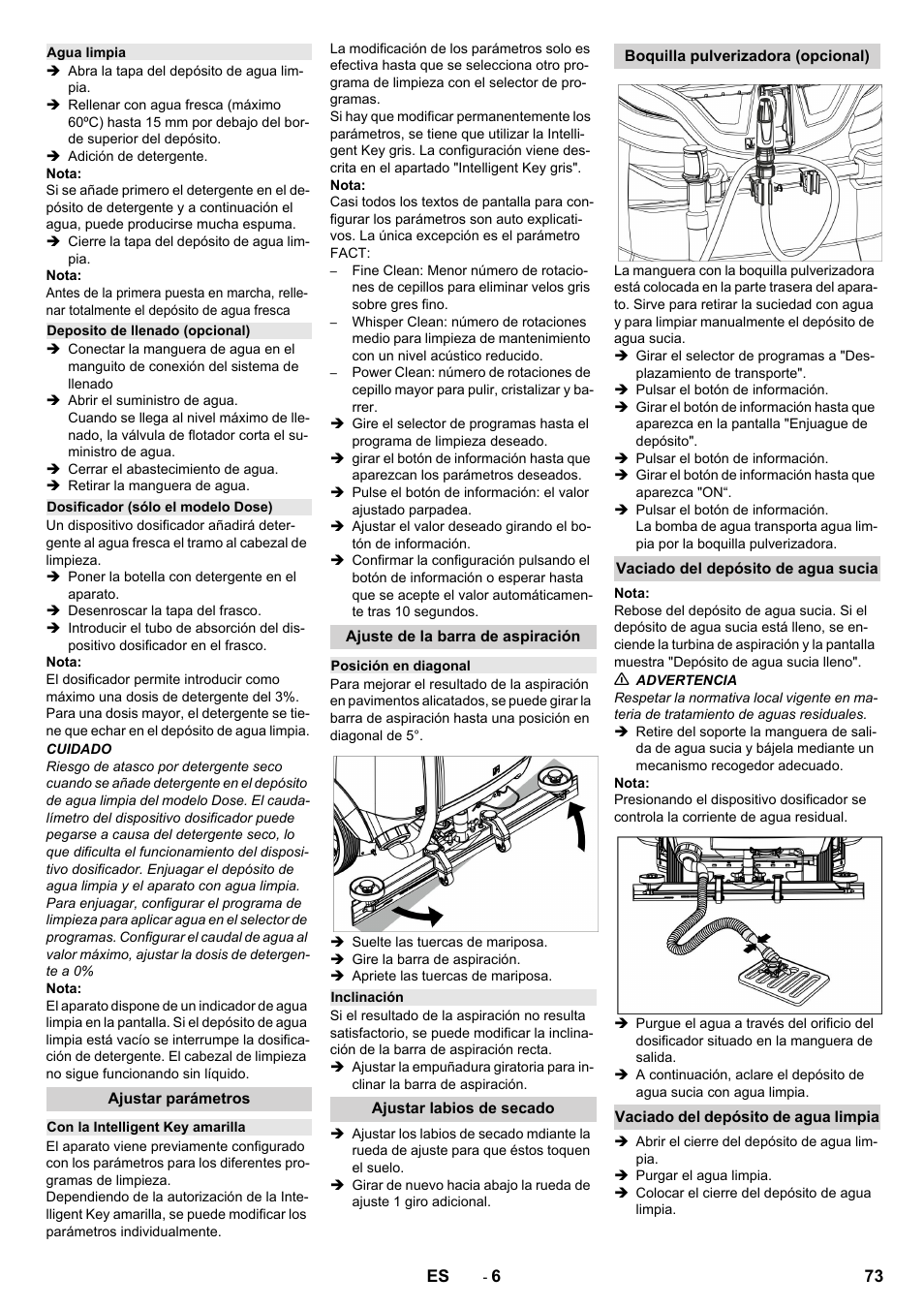 Agua limpia, Deposito de llenado (opcional), Dosificador (sólo el modelo dose) | Ajustar parámetros, Con la intelligent key amarilla, Ajuste de la barra de aspiración, Posición en diagonal, Inclinación, Ajustar labios de secado, Boquilla pulverizadora (opcional) | Karcher B 150 R Bp Dose User Manual | Page 73 / 376