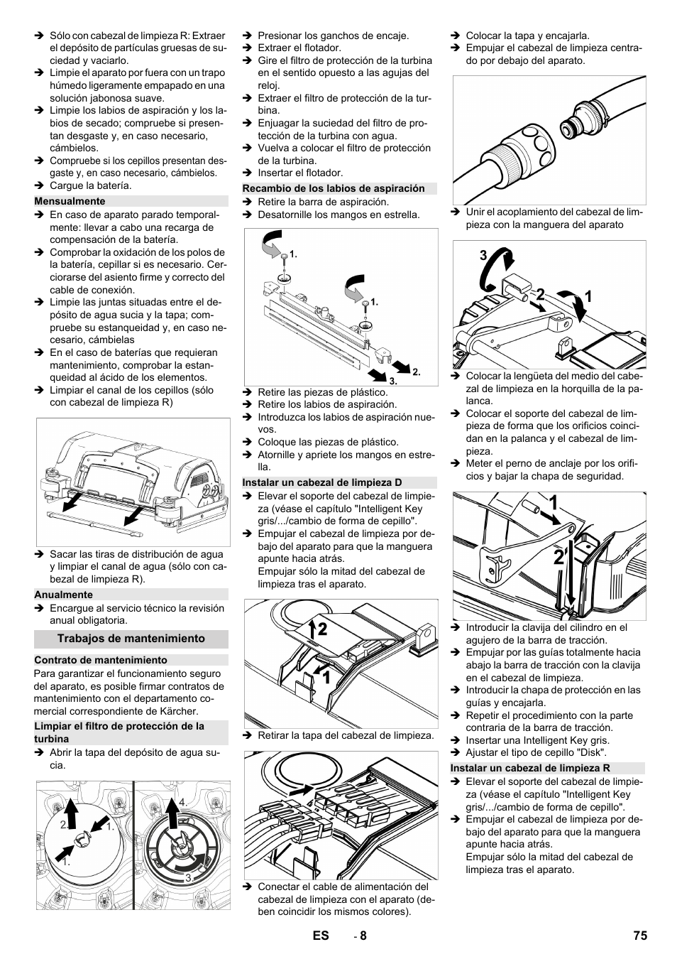 Mensualmente, Anualmente, Trabajos de mantenimiento | Contrato de mantenimiento, Limpiar el filtro de protección de la turbina, Recambio de los labios de aspiración, Instalar un cabezal de limpieza d, Instalar un cabezal de limpieza r | Karcher B 150 R Bp Dose User Manual | Page 75 / 376