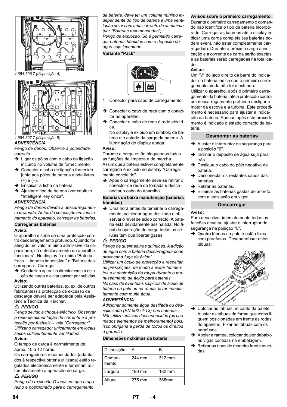 Carregar as baterias, Variante "pack, Baterias de baixa manutenção (baterias húmidas) | Dimensões máximas da bateria, Avisos sobre o primeiro carregamento, Desmontar as baterias, Descarregar | Karcher B 150 R Bp Dose User Manual | Page 84 / 376