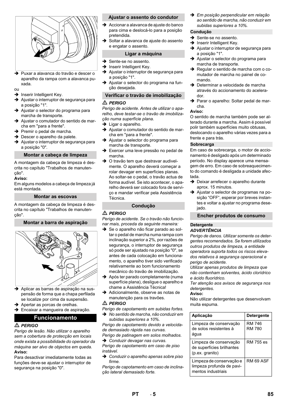 Montar a cabeça de limpeza, Montar as escovas, Montar a barra de aspiração | Funcionamento, Ajustar o assento do condutor, Ligar a máquina, Verificar o travão de imobilização, Condução, Sobrecarga, Encher produtos de consumo | Karcher B 150 R Bp Dose User Manual | Page 85 / 376