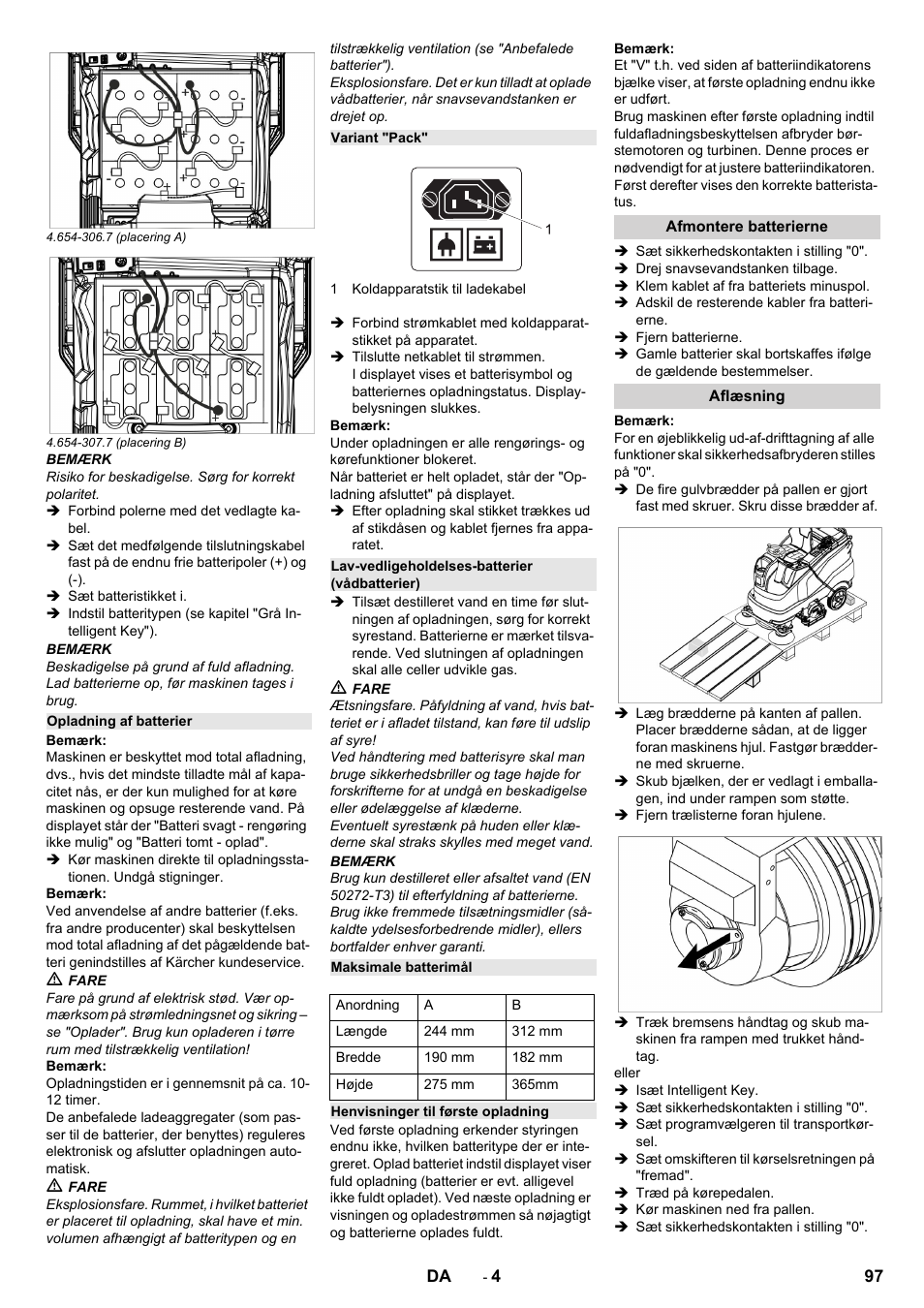 Opladning af batterier, Variant "pack, Lav-vedligeholdelses-batterier (vådbatterier) | Maksimale batterimål, Henvisninger til første opladning, Afmontere batterierne, Aflæsning | Karcher B 150 R Bp Dose User Manual | Page 97 / 376