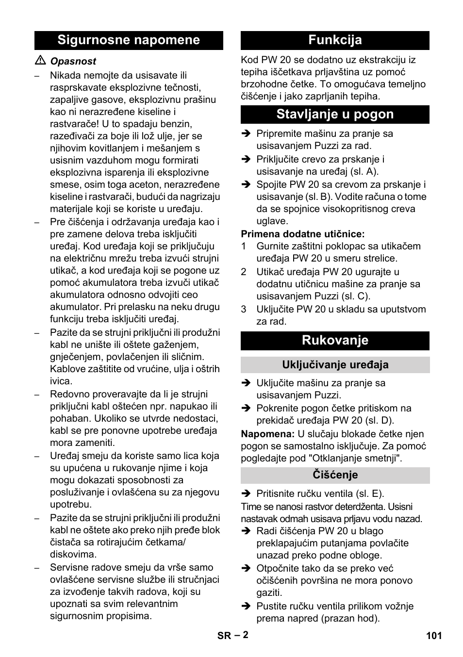 Sigurnosne napomene, Funkcija, Stavljanje u pogon | Rukovanje, Uključivanje uređaja, Čišćenje | Karcher PW 20 User Manual | Page 101 / 132