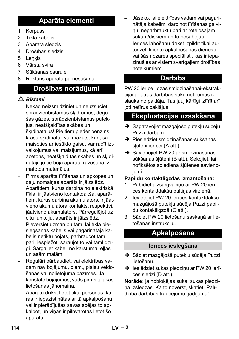 Aparāta elementi, Drošības norādījumi, Darbība | Ekspluatācijas uzsākšana, Apkalpošana, Ierīces ieslēgšana | Karcher PW 20 User Manual | Page 114 / 132