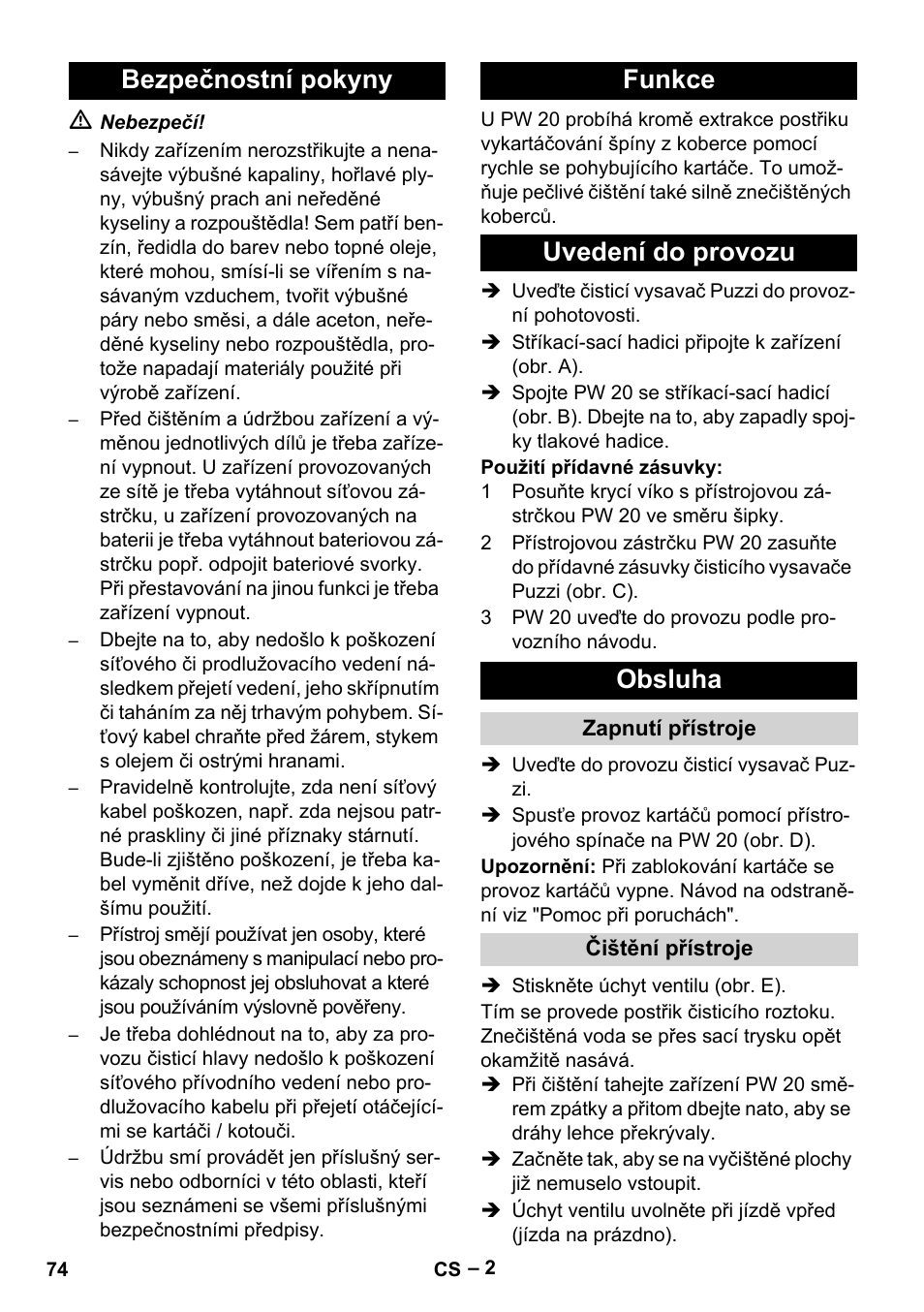 Bezpečnostní pokyny, Funkce, Uvedení do provozu | Obsluha, Zapnutí přístroje, Čištění přístroje | Karcher PW 20 User Manual | Page 74 / 132