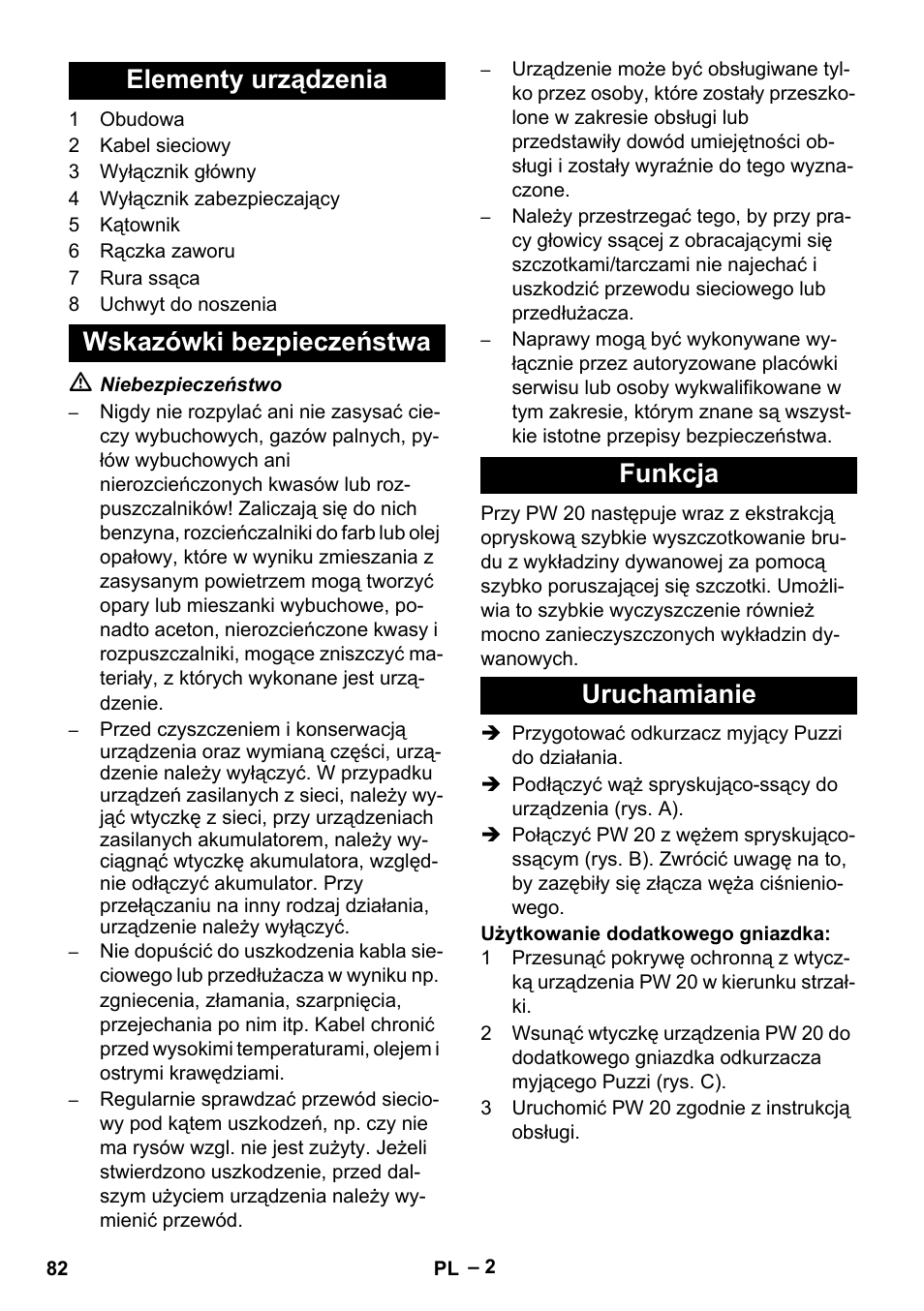 Elementy urządzenia, Wskazówki bezpieczeństwa, Funkcja | Uruchamianie | Karcher PW 20 User Manual | Page 82 / 132