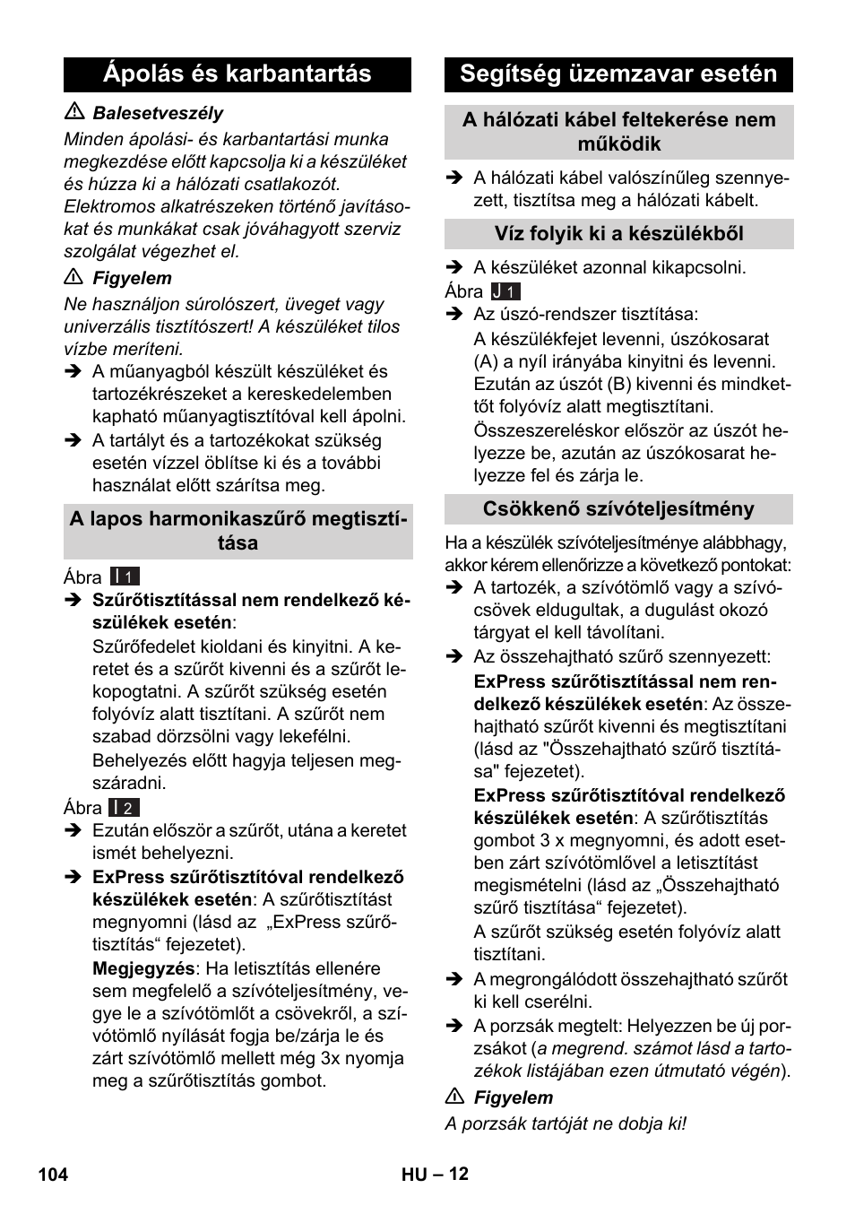 Ápolás és karbantartás, Segítség üzemzavar esetén | Karcher WD 7-700 P User Manual | Page 104 / 192