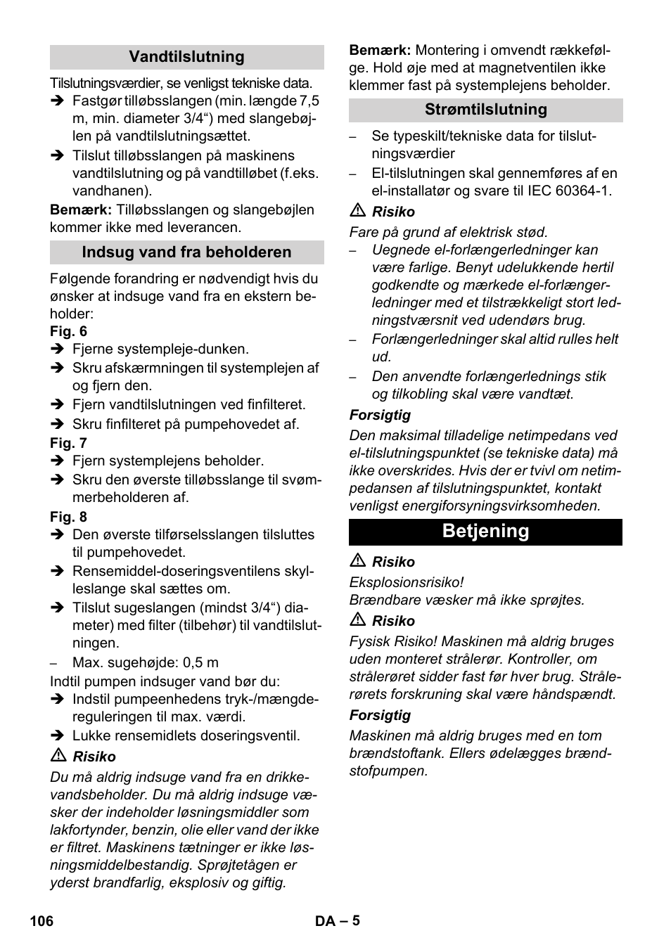Betjening | Karcher HDS 11-18 4 S Basic User Manual | Page 106 / 376
