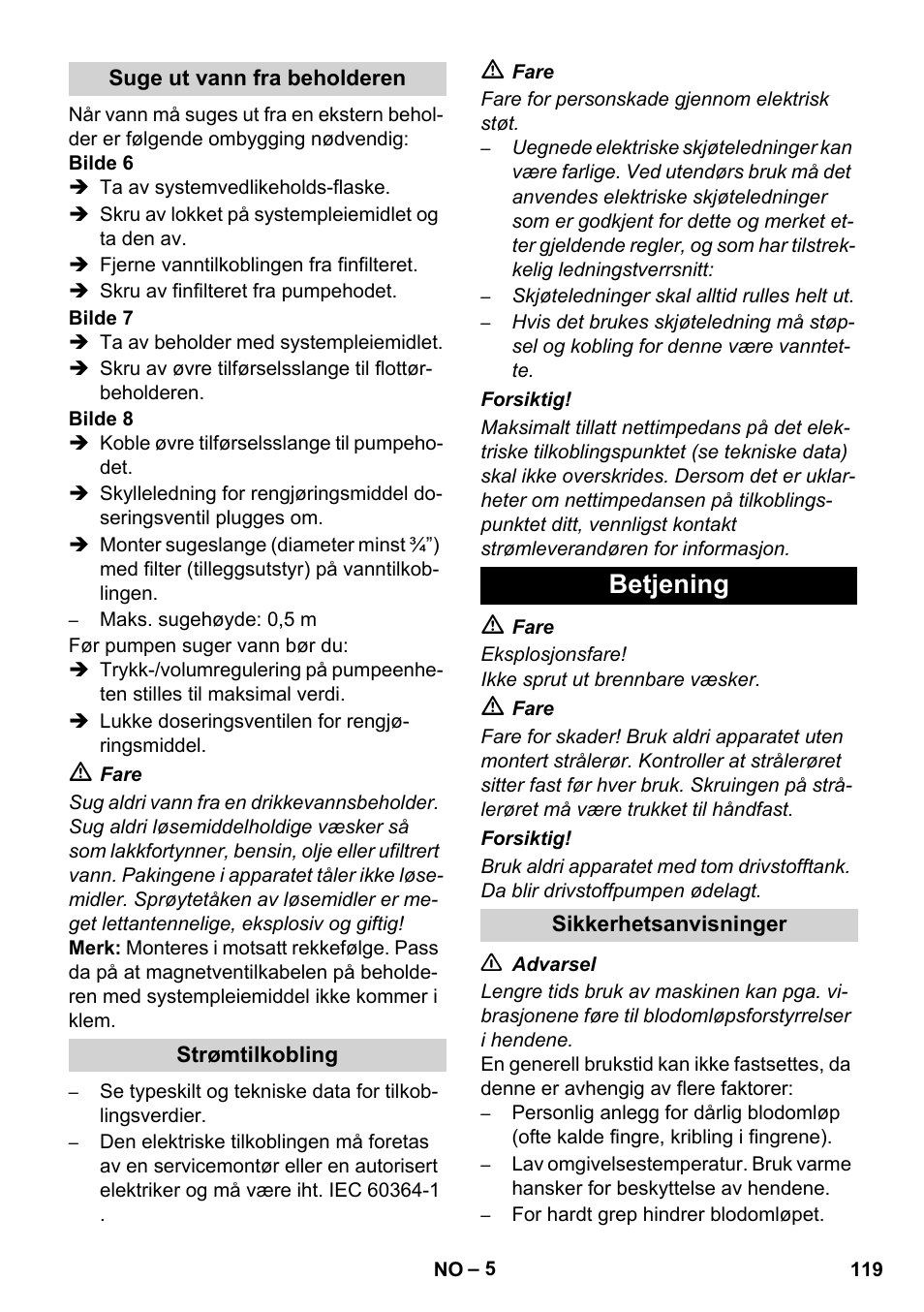 Betjening | Karcher HDS 11-18 4 S Basic User Manual | Page 119 / 376