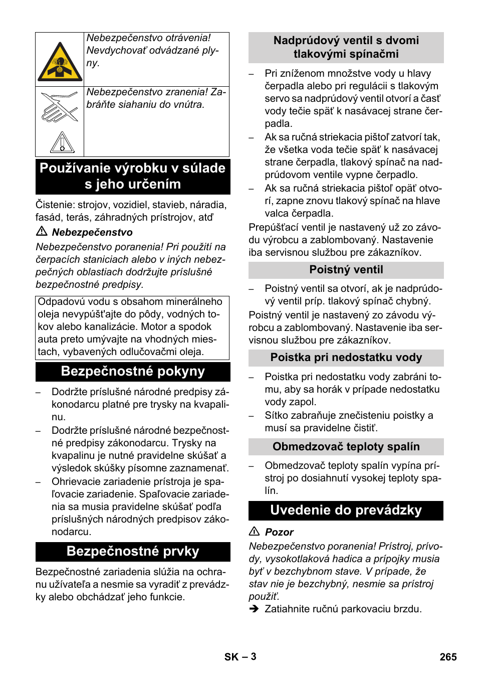 Používanie výrobku v súlade s jeho určením, Bezpečnostné pokyny bezpečnostné prvky, Uvedenie do prevádzky | Karcher HDS 11-18 4 S Basic User Manual | Page 265 / 376