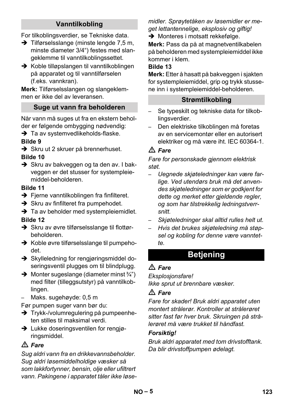 Betjening | Karcher HDS 7-16 4C Basic User Manual | Page 123 / 376