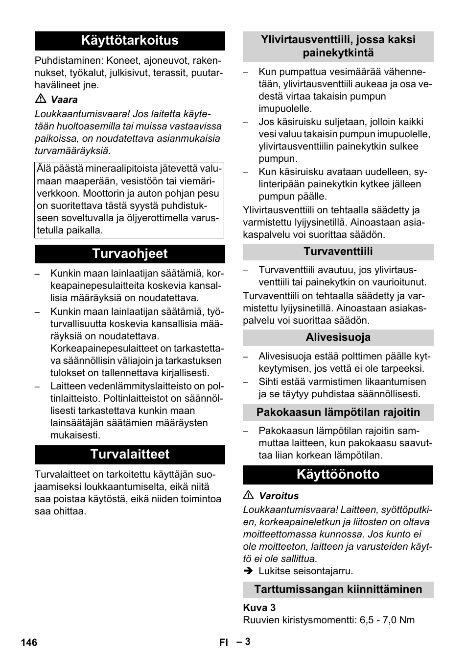 Käyttötarkoitus, Turvaohjeet turvalaitteet, Käyttöönotto | Karcher HDS 7-16 4C Basic User Manual | Page 146 / 376