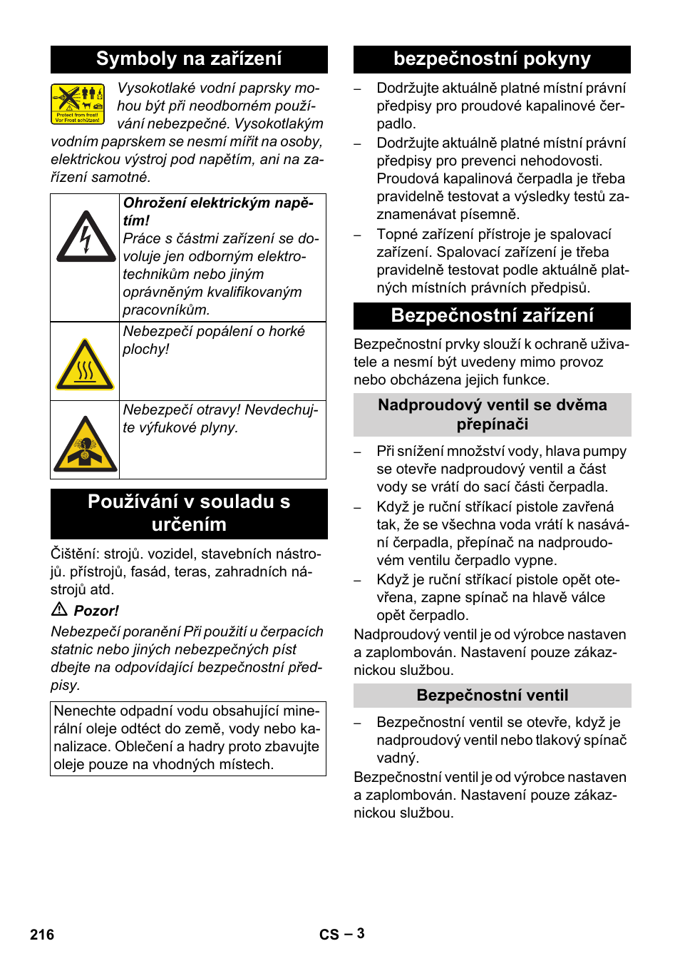 Symboly na zařízení, Používání v souladu s určením, Bezpečnostní pokyny bezpečnostní zařízení | Karcher HDS 7-16 4C Basic User Manual | Page 216 / 376