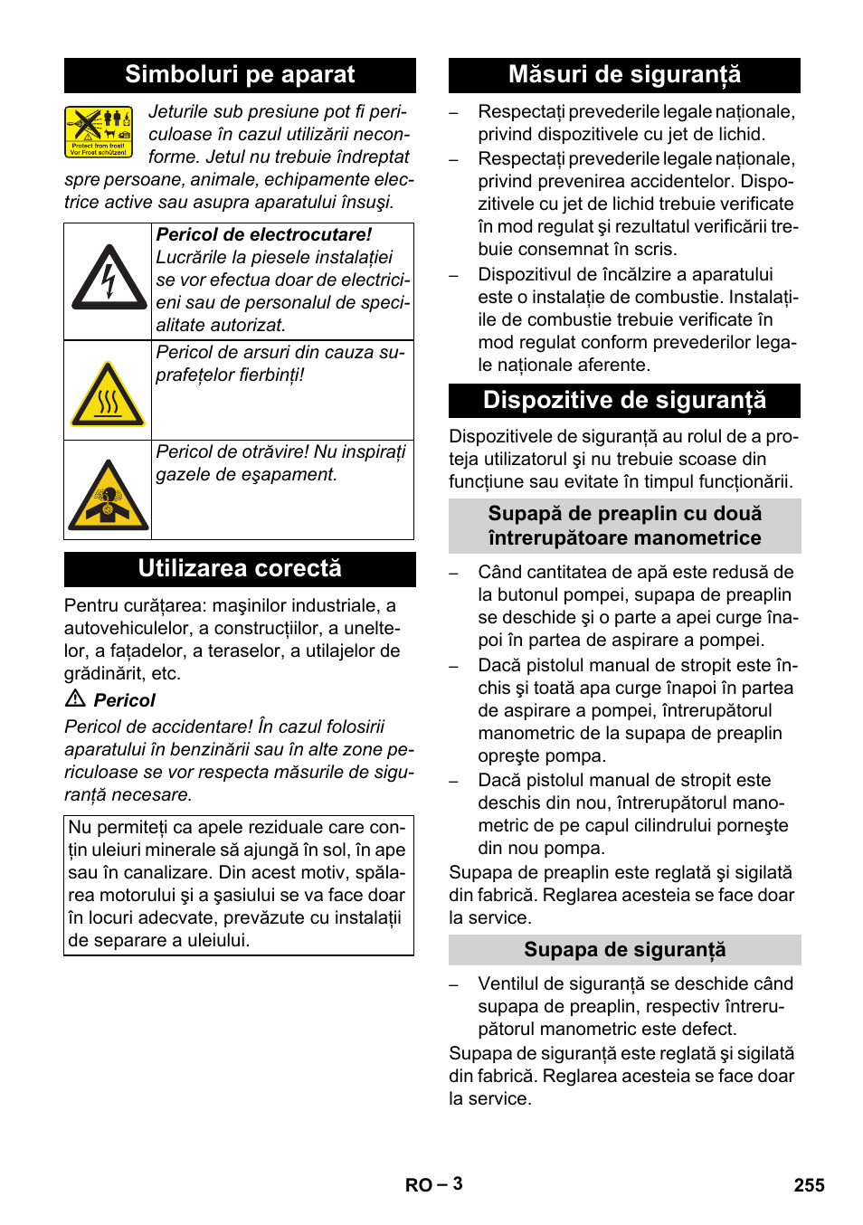 Simboluri pe aparat, Utilizarea corectă, Măsuri de siguranţă dispozitive de siguranţă | Karcher HDS 7-16 4C Basic User Manual | Page 255 / 376