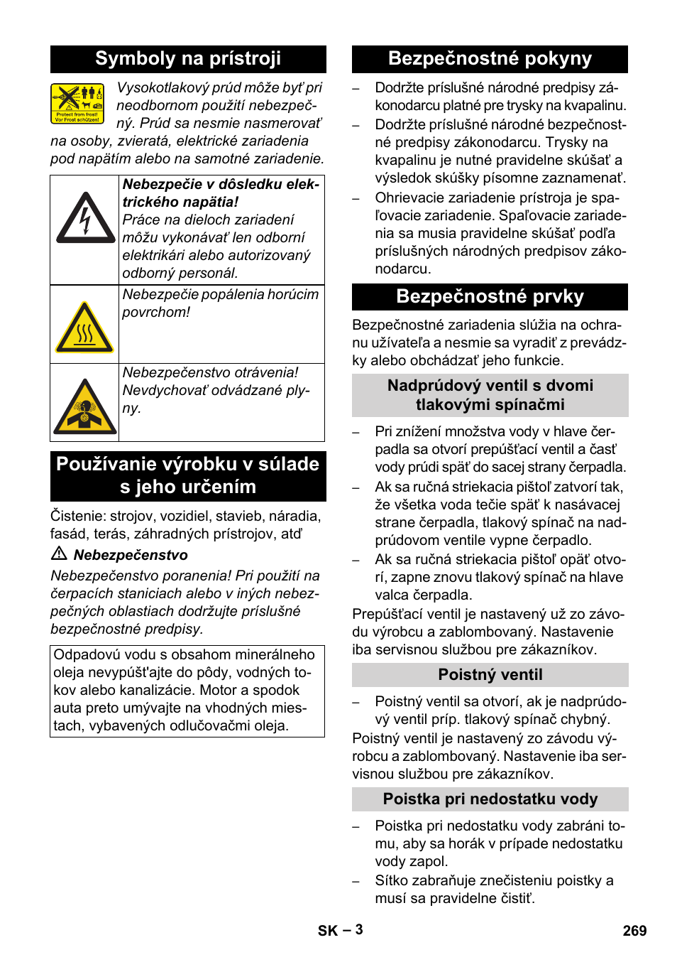 Symboly na prístroji, Používanie výrobku v súlade s jeho určením, Bezpečnostné pokyny bezpečnostné prvky | Karcher HDS 7-16 4C Basic User Manual | Page 269 / 376