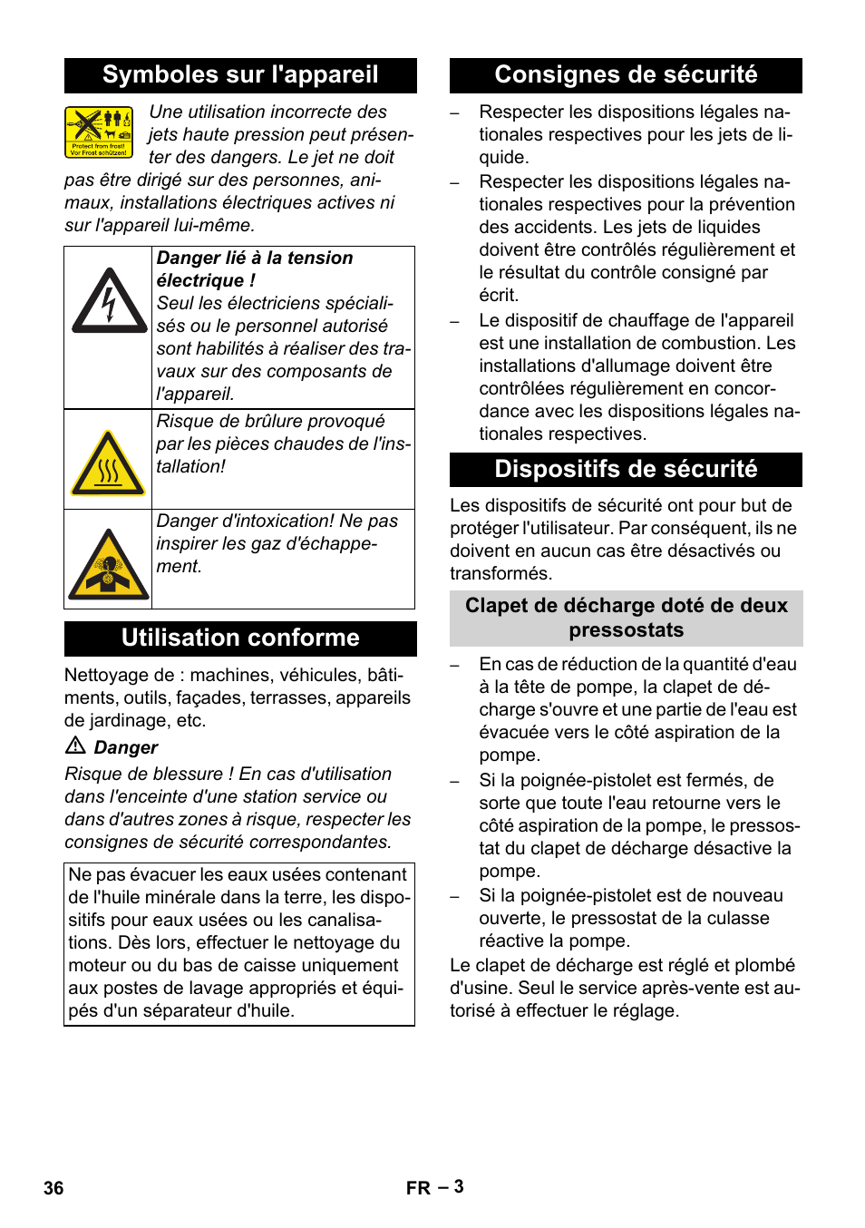 Symboles sur l'appareil, Utilisation conforme, Consignes de sécurité dispositifs de sécurité | Karcher HDS 7-16 4C Basic User Manual | Page 36 / 376