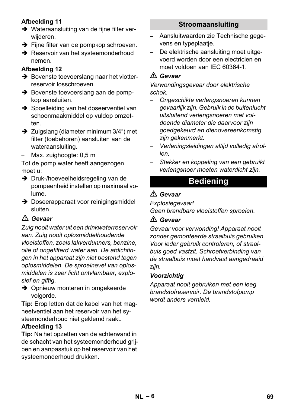 Bediening | Karcher HDS 7-16 4C Basic User Manual | Page 69 / 376