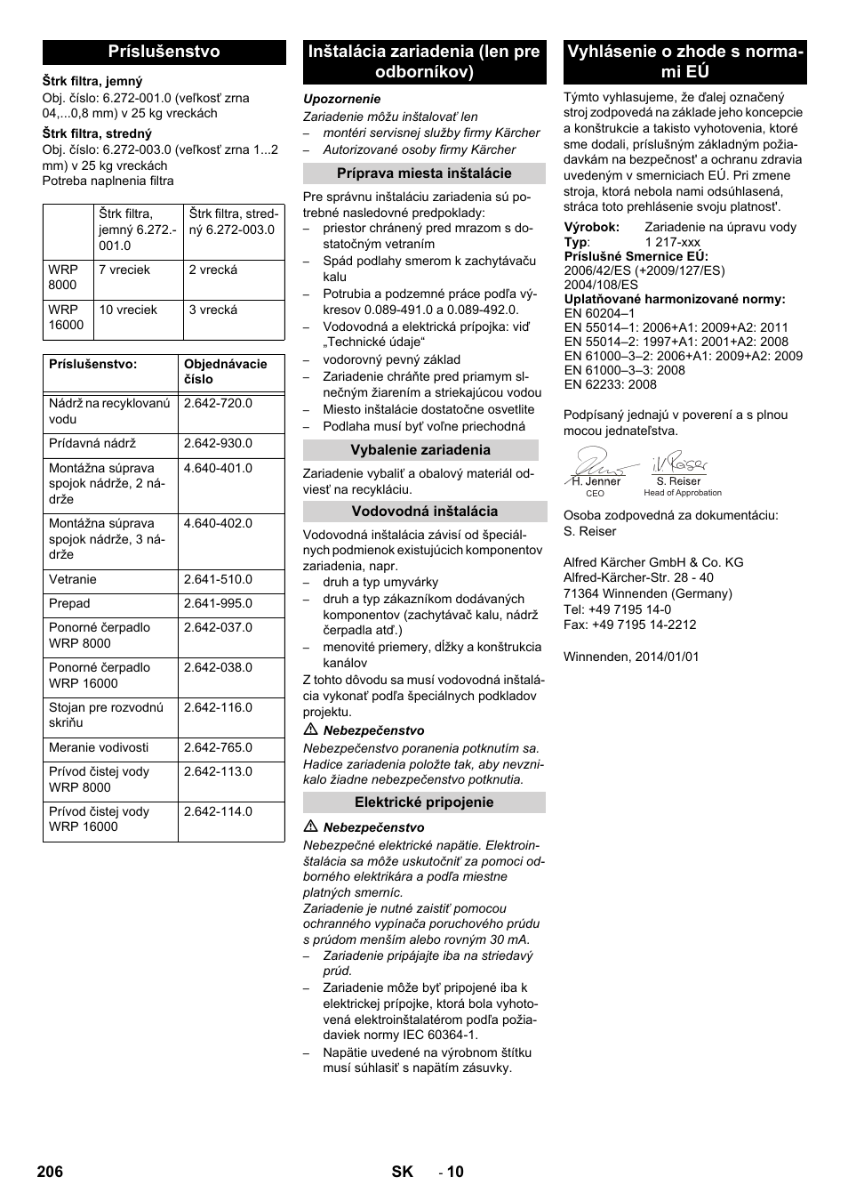 Príslušenstvo, Inštalácia zariadenia (len pre odborníkov), Vyhlásenie o zhode s norma- mi eú | Karcher Système de recyclage des eaux usées WRP 16000 User Manual | Page 206 / 280